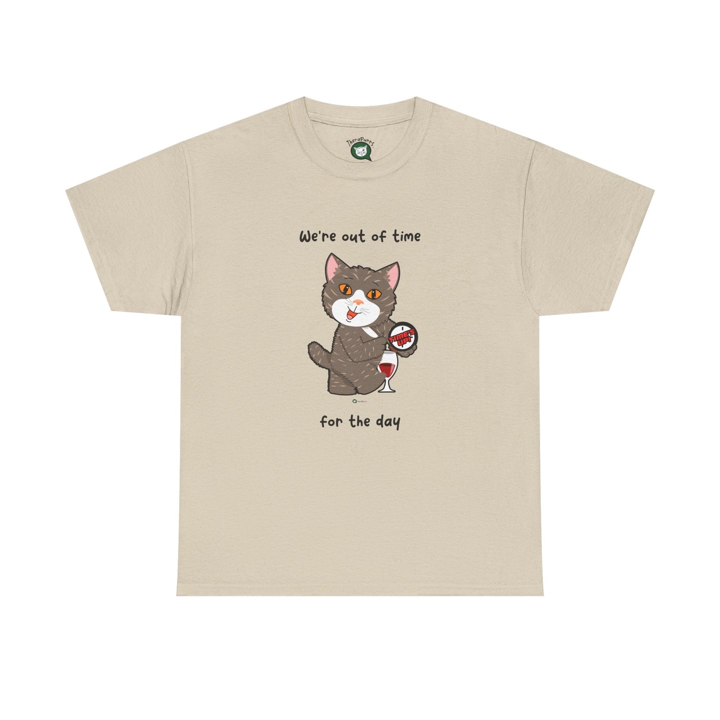 T-Shirt - HipaaCat - We're Out Of Time For The Day