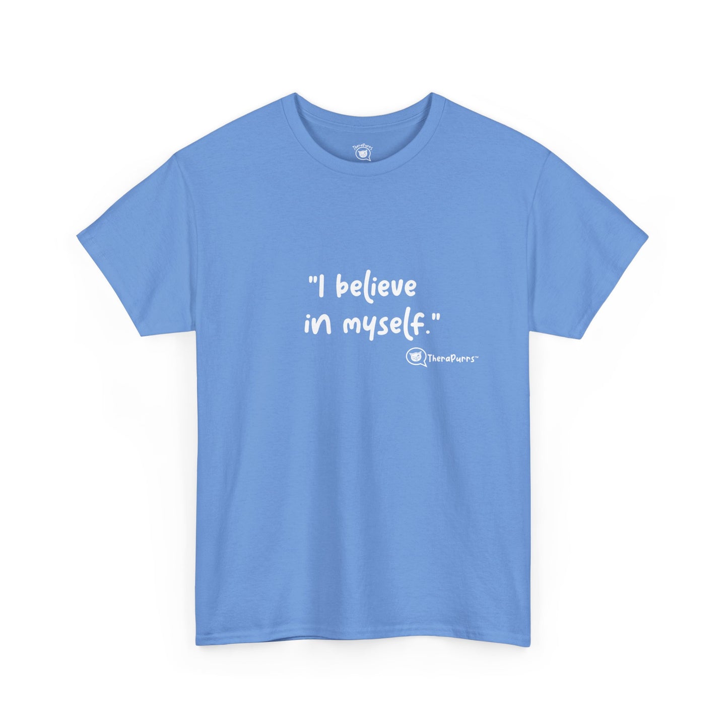 TheraPurrs Phrase T-Shirt - "I believe in myself"