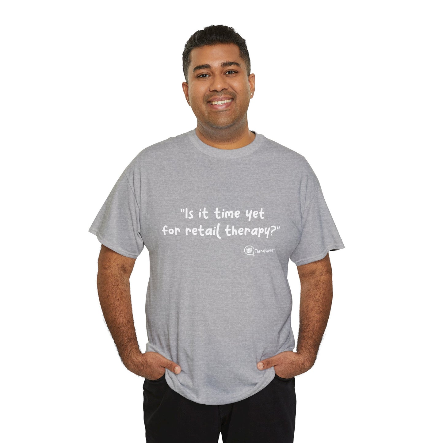 TheraPurrs Phrase T-Shirt - "Is It Time Yet for Retail Therapy?"