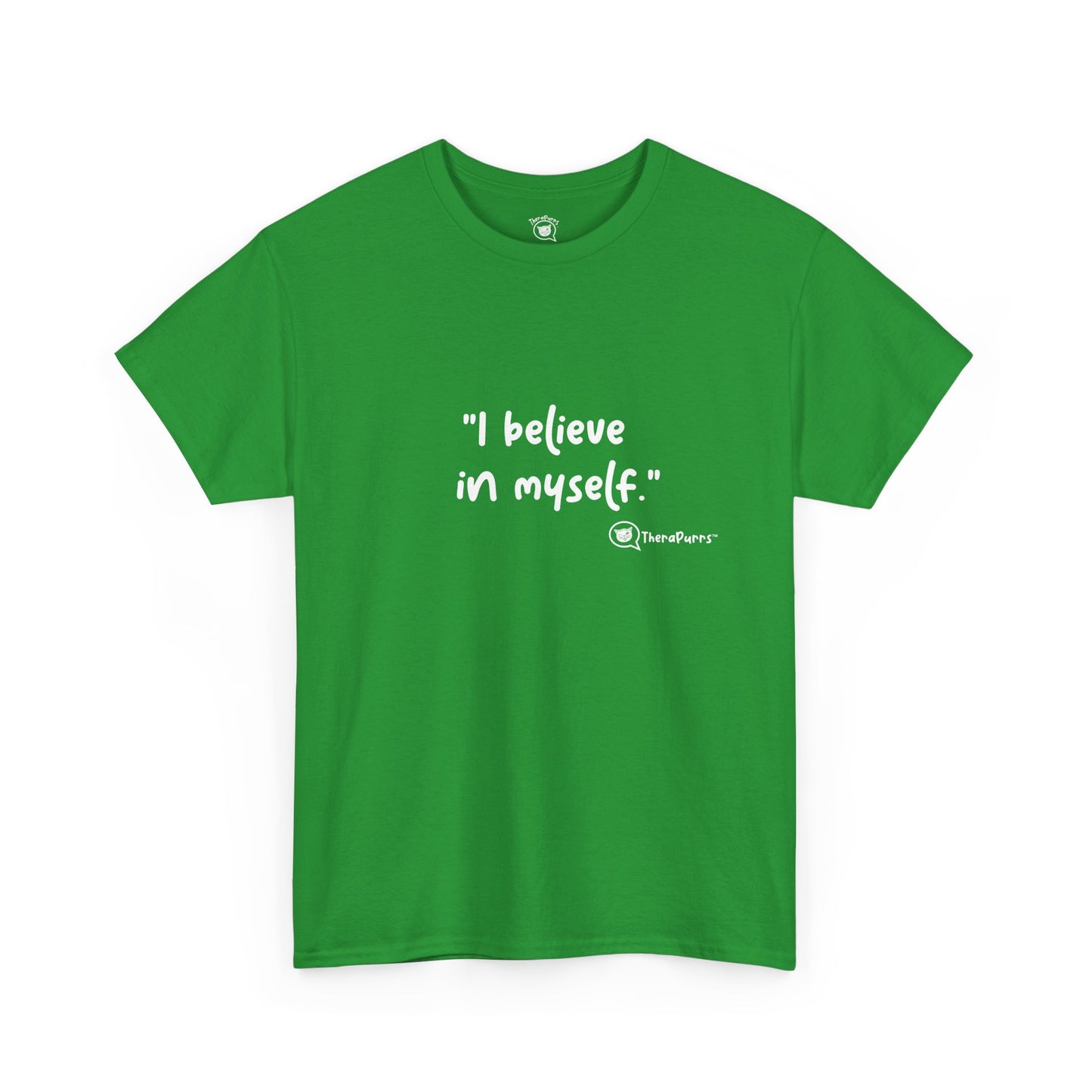 TheraPurrs Phrase T-Shirt - "I believe in myself"