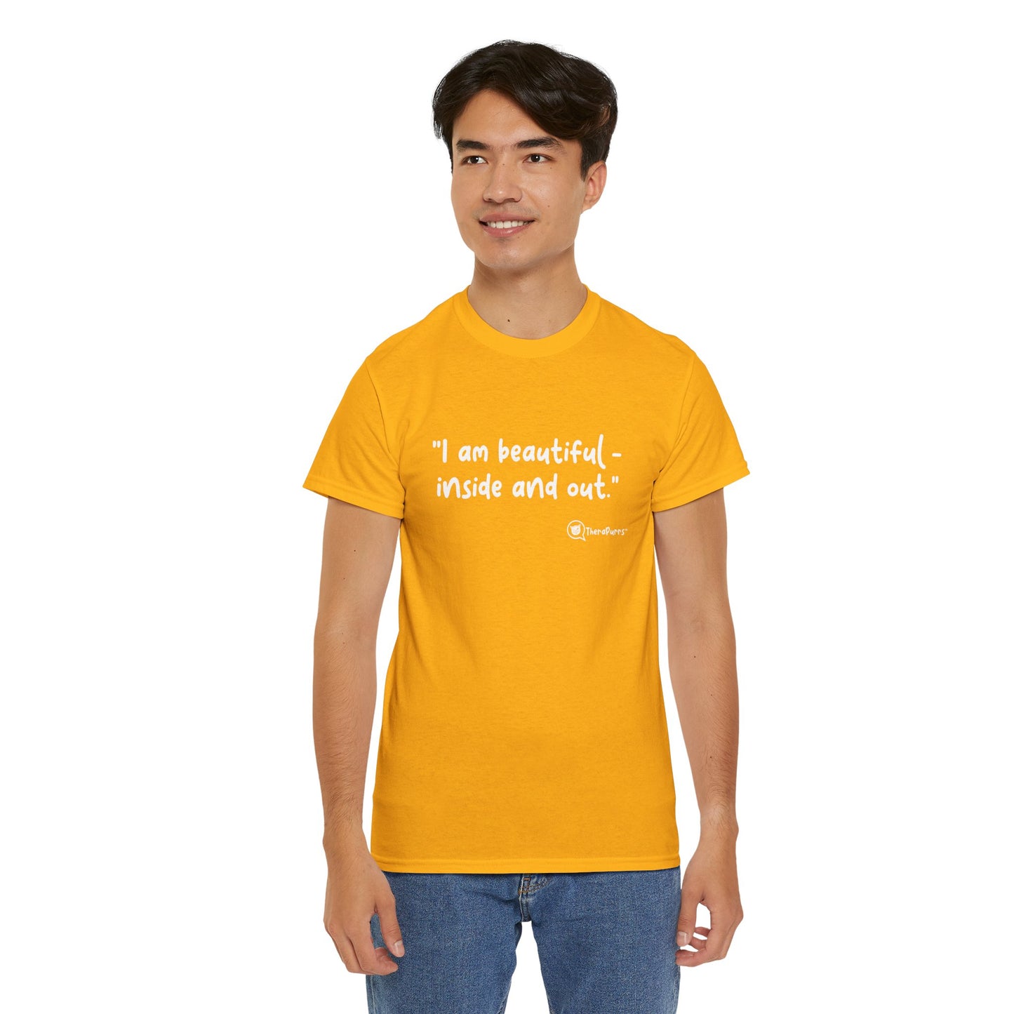TheraPurrs Phrase T-Shirt - "I am beautiful - inside and out."