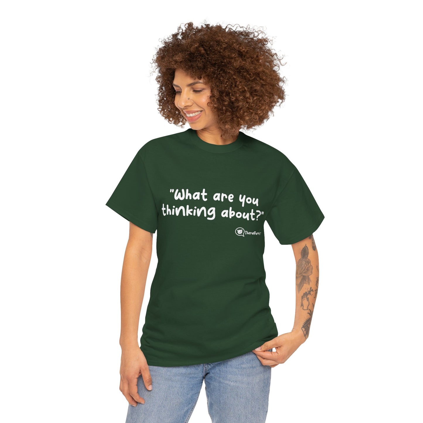 TheraPurrs Phrase T-Shirt - "What are you thinking about?"