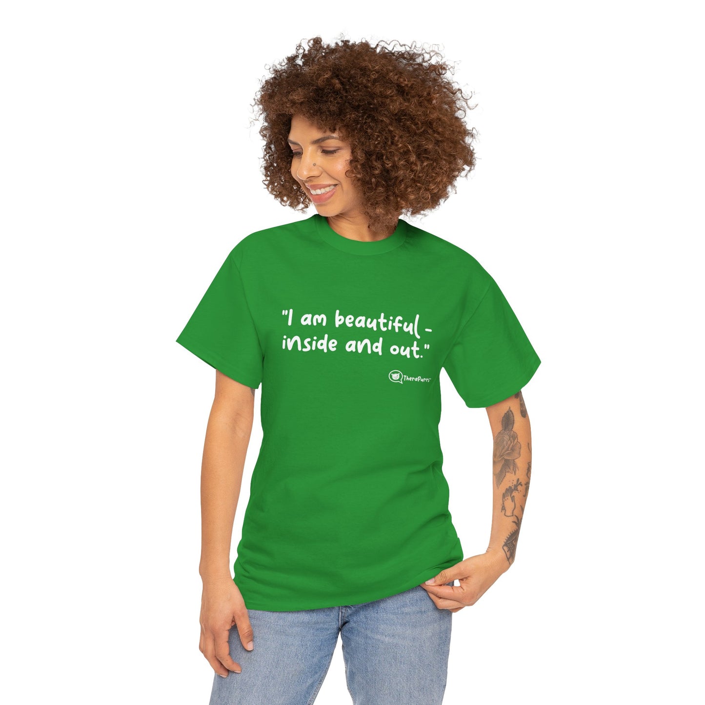 TheraPurrs Phrase T-Shirt - "I am beautiful - inside and out."