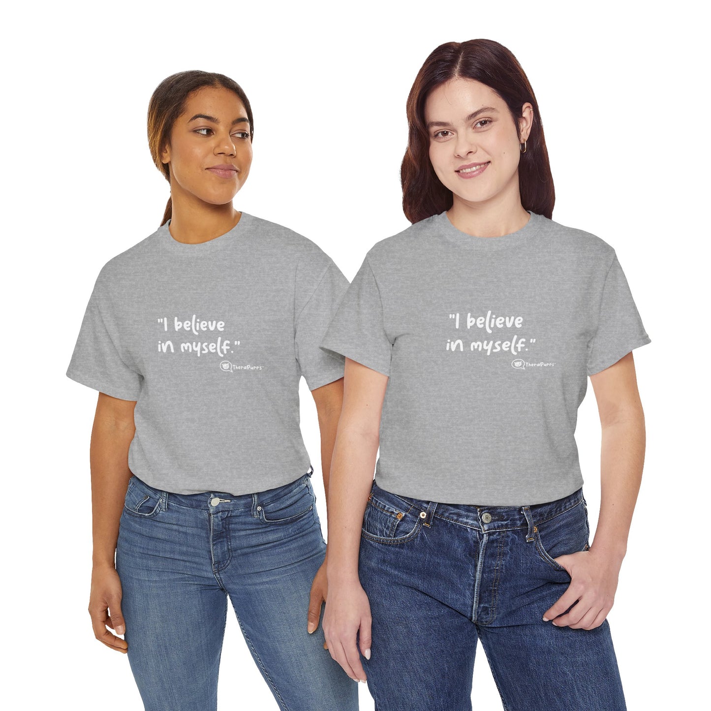 TheraPurrs Phrase T-Shirt - "I believe in myself"