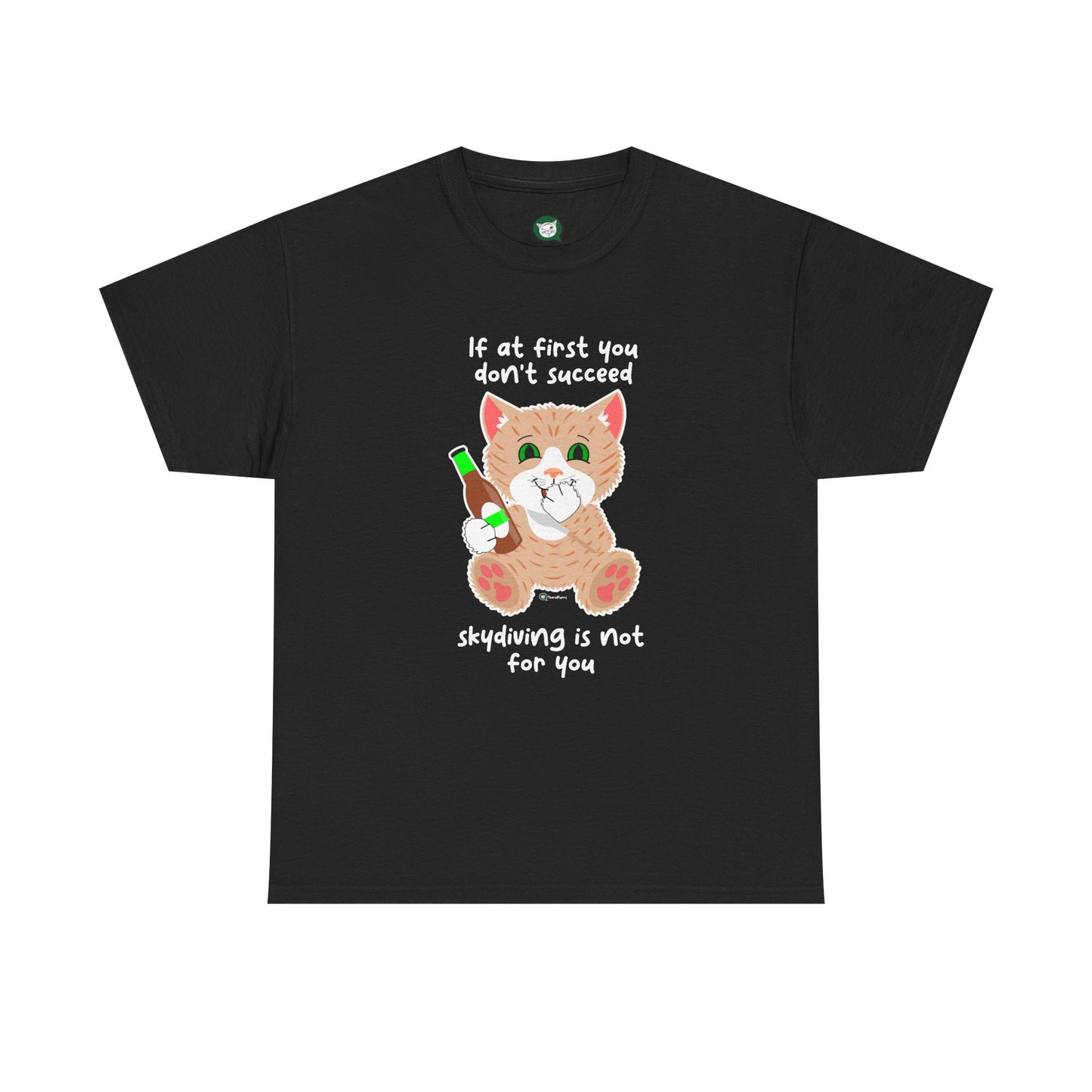 T-Shirt - SmartyCat - Skydiving Is Not For You