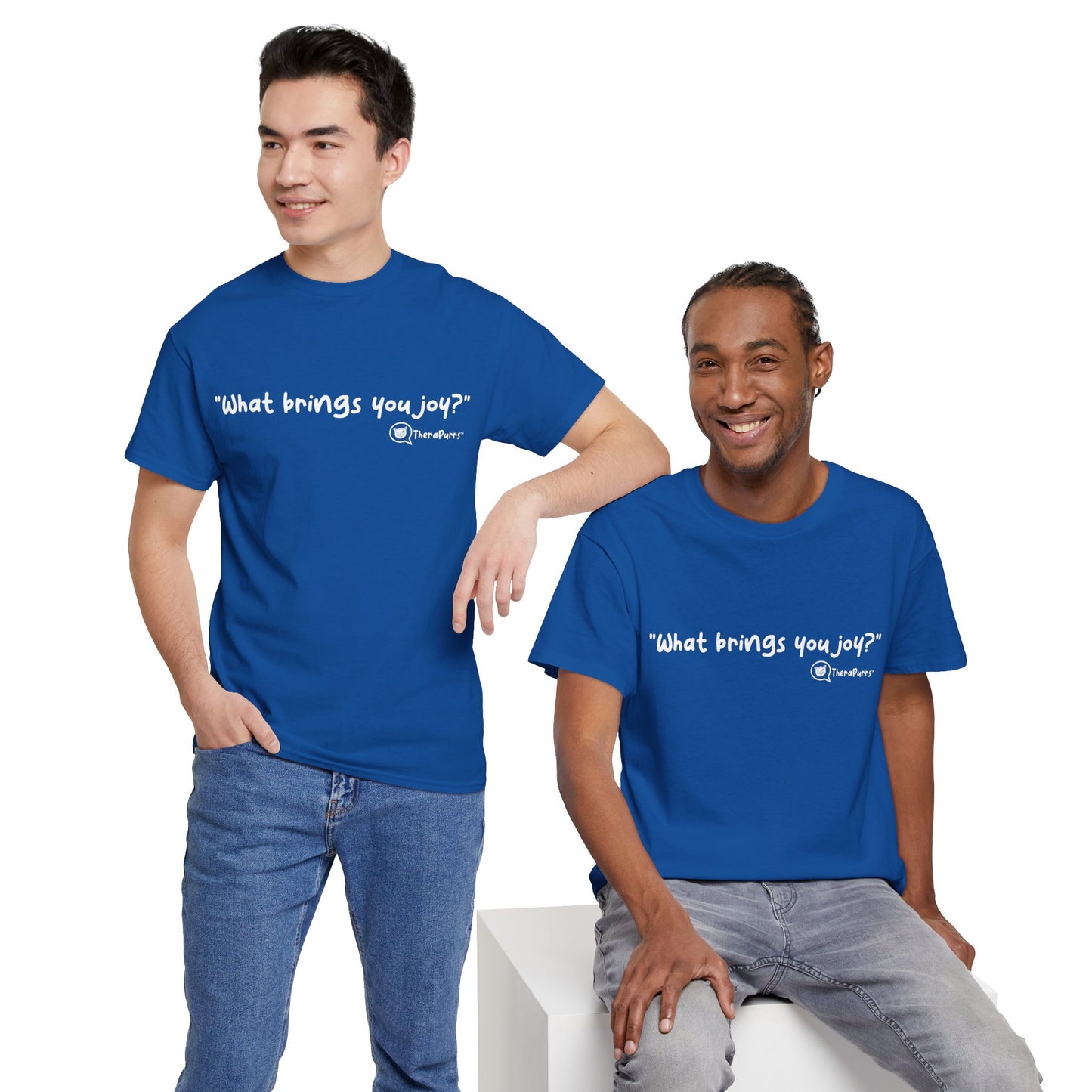 TheraPurrs Phrase T-Shirt - "What brings you joy?"