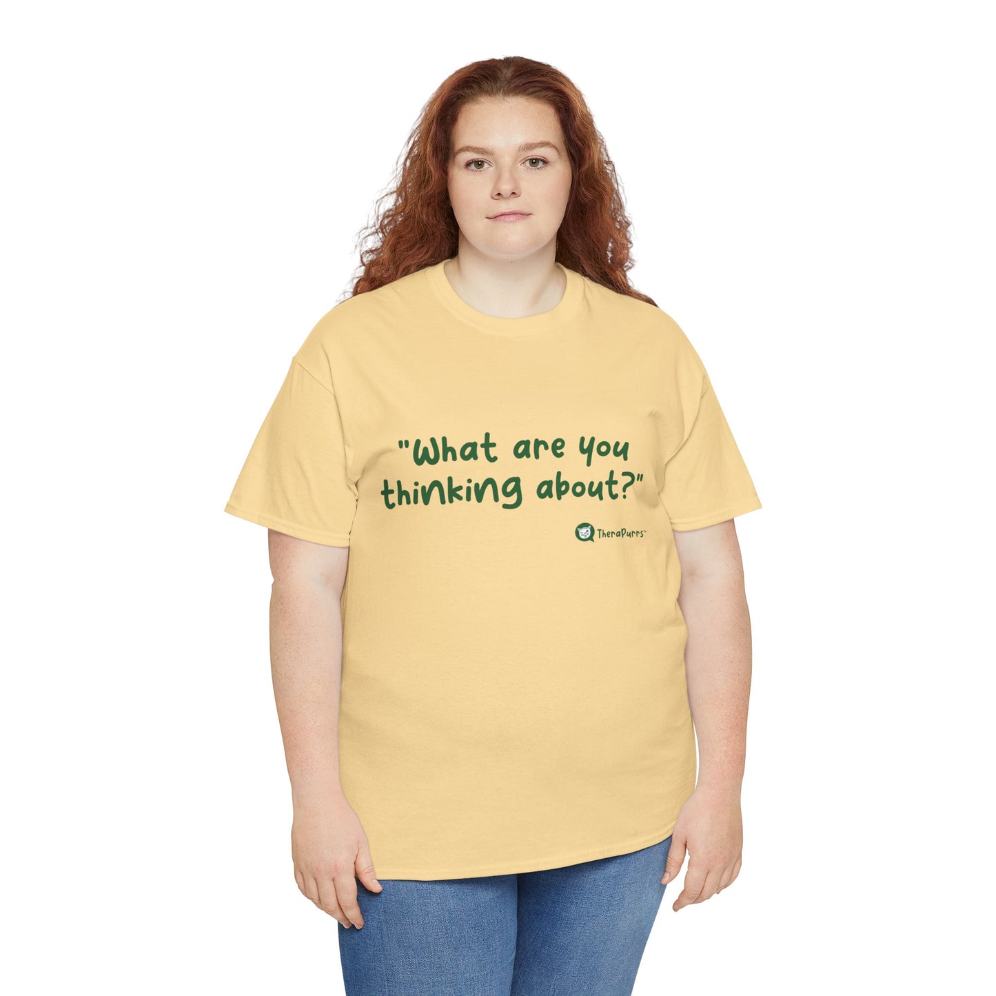 TheraPurrs Phrase T-Shirt - "What are you thinking about?"