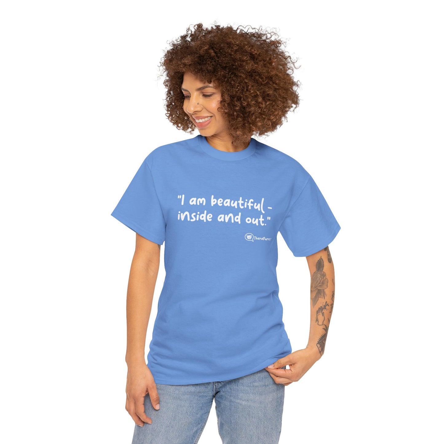 TheraPurrs Phrase T-Shirt - "I am beautiful - inside and out."