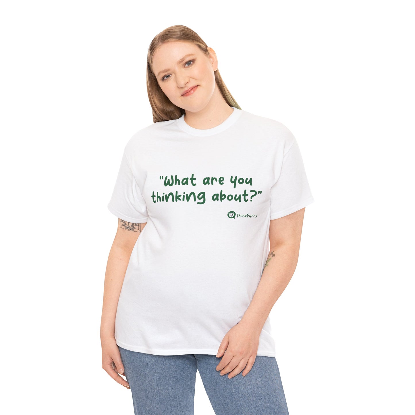 TheraPurrs Phrase T-Shirt - "What are you thinking about?"