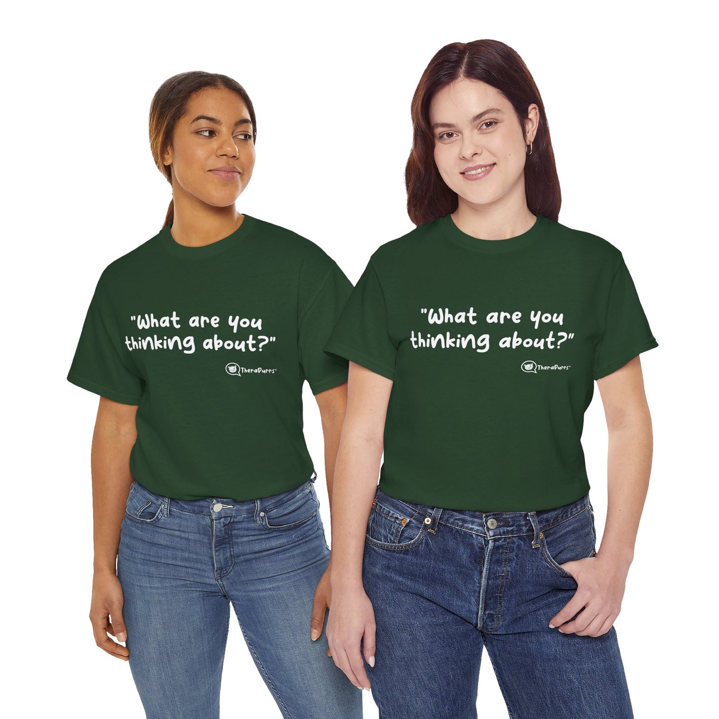 TheraPurrs Phrase T-Shirt - "What are you thinking about?"