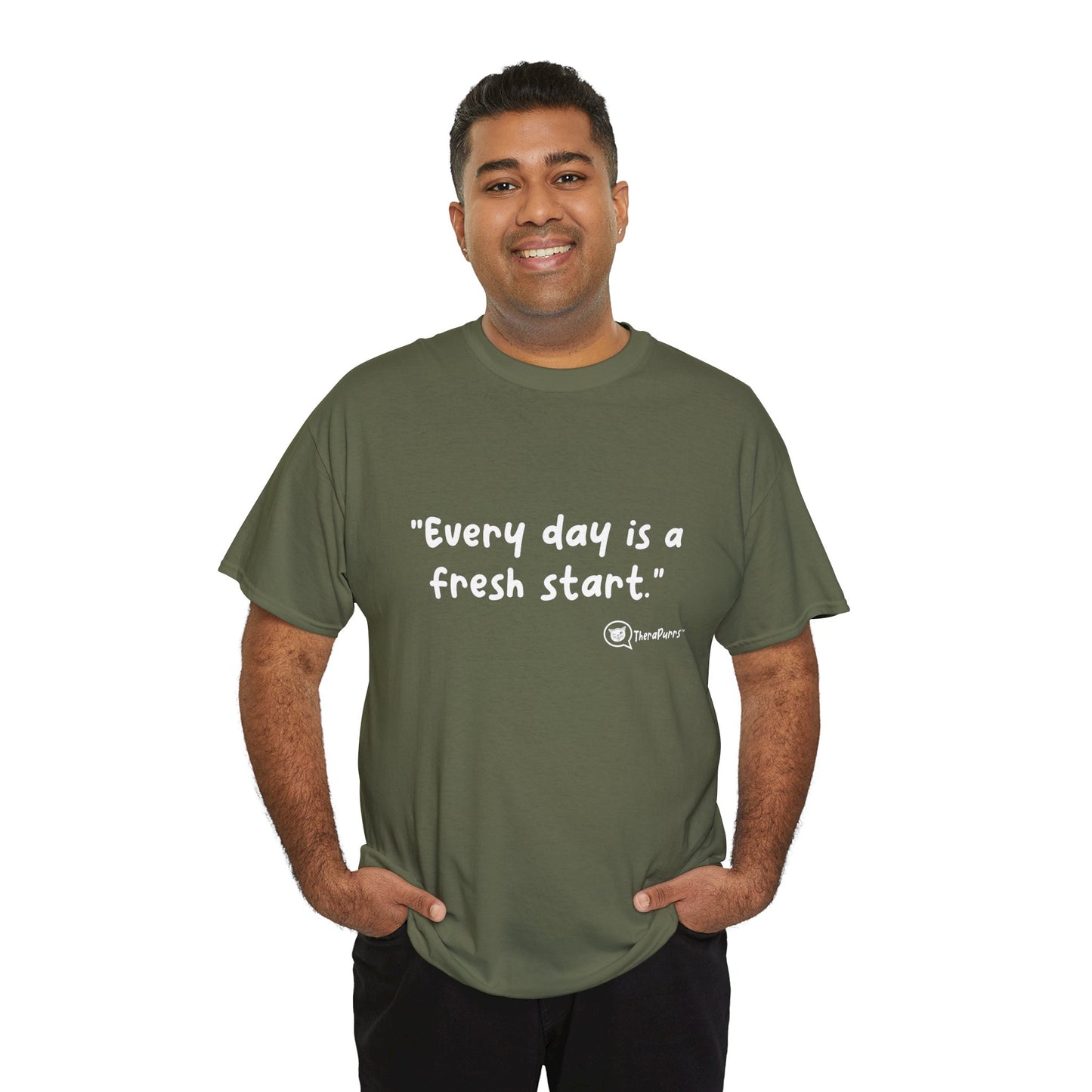TheraPurrs Phrase T-Shirt - "Every day is a fresh start"