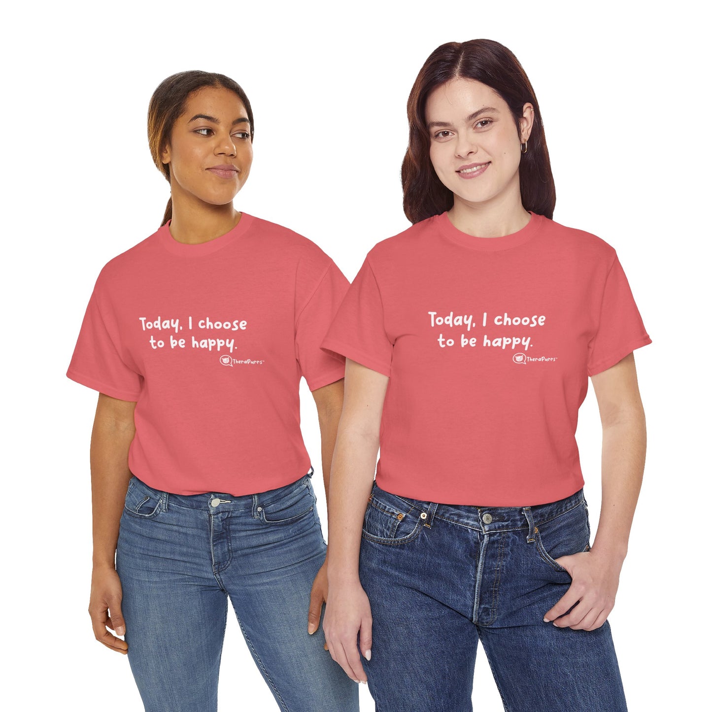 TheraPurrs Phrase T-Shirt - "Today, I choose to be happy"