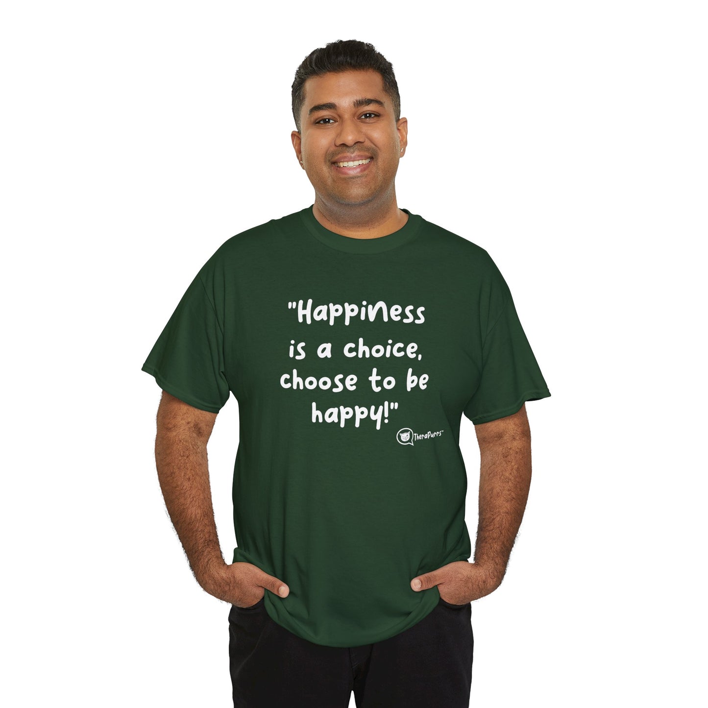 TheraPurrs Phrase T-Shirt - "Happiness is a choice.  Choose to be happy!"