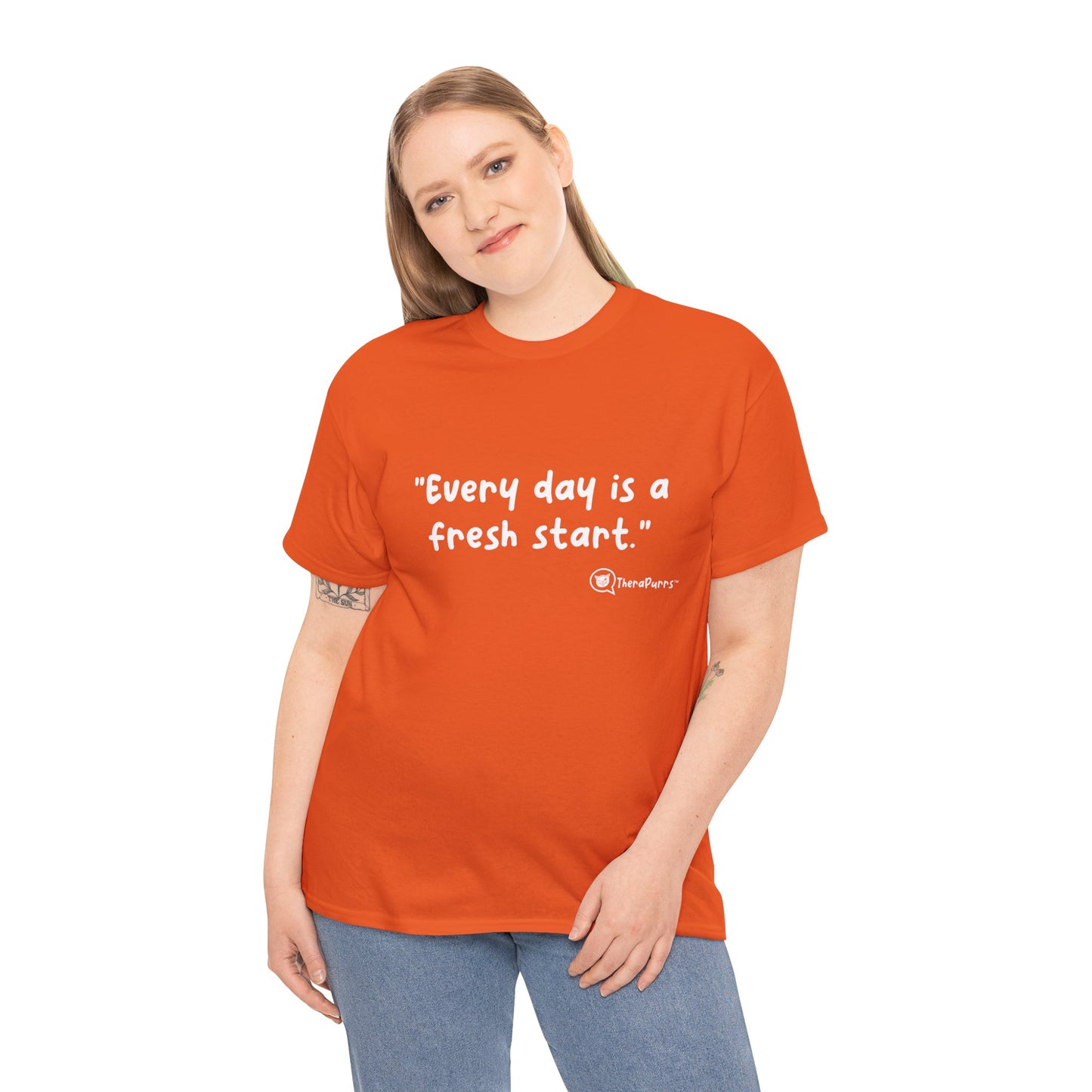 TheraPurrs Phrase T-Shirt - "Every day is a fresh start"