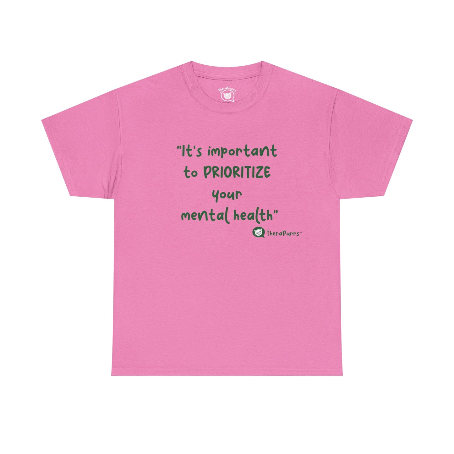 TheraPurrs Phrase T-Shirt - "It's important to PRIORITIZE your mental health"