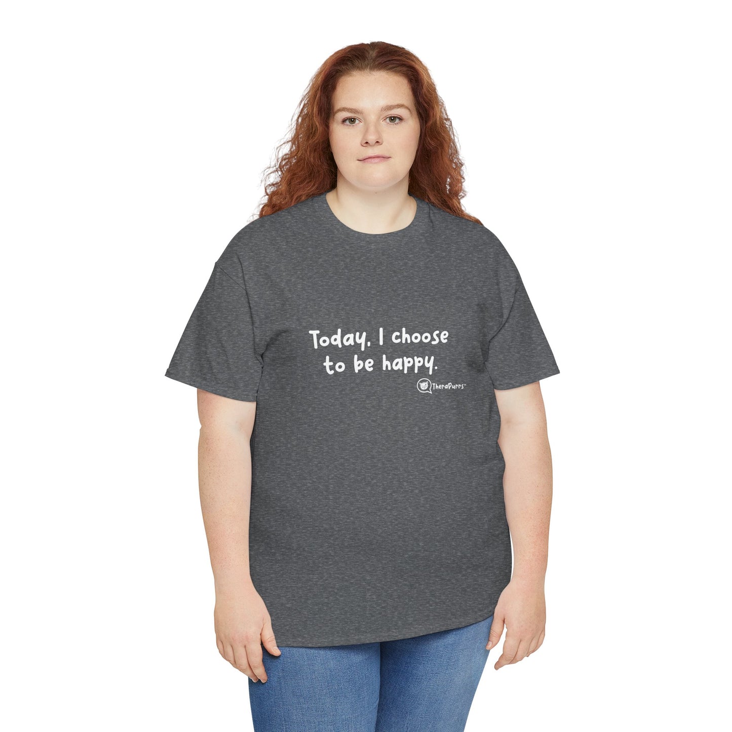 TheraPurrs Phrase T-Shirt - "Today, I choose to be happy"