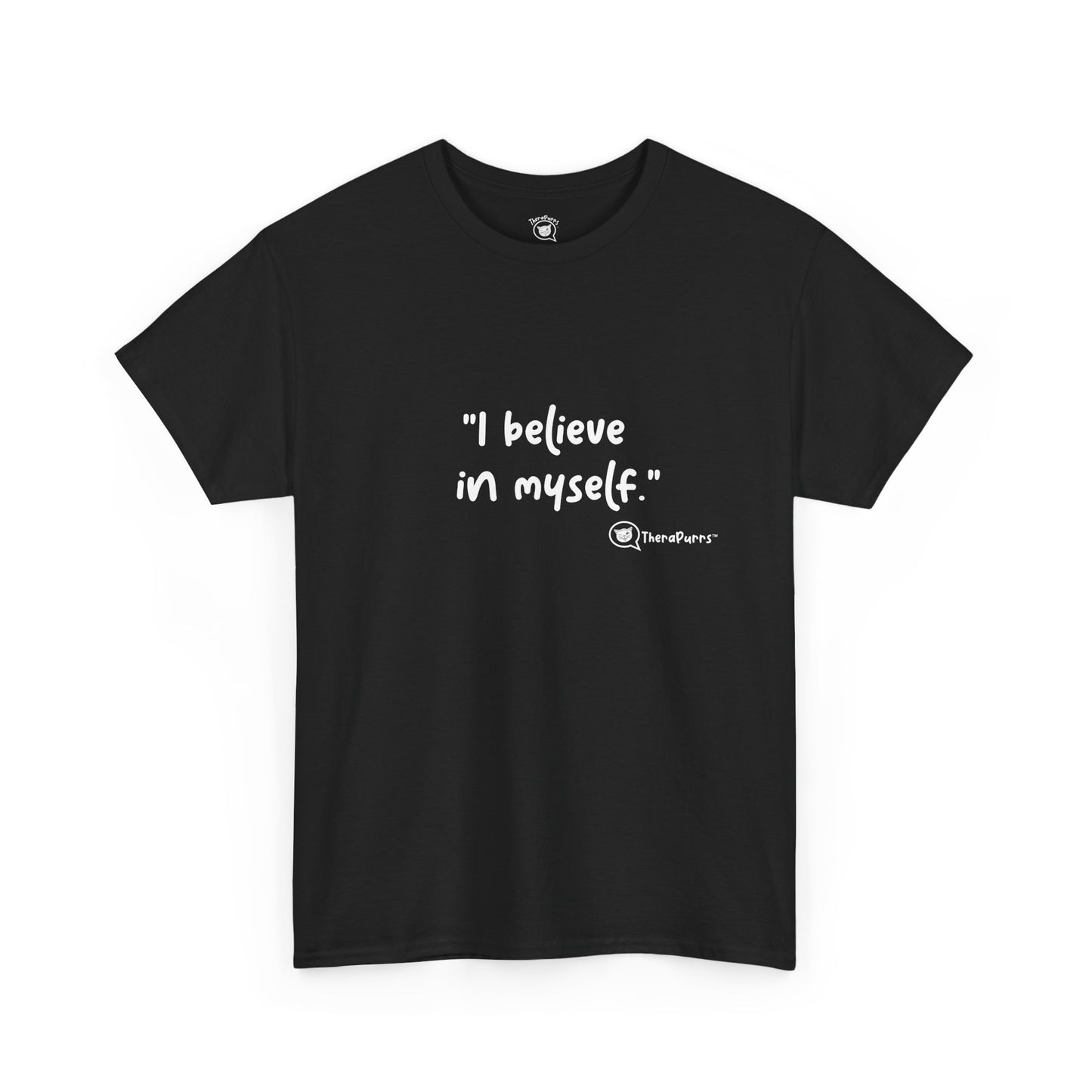 TheraPurrs Phrase T-Shirt - "I believe in myself"