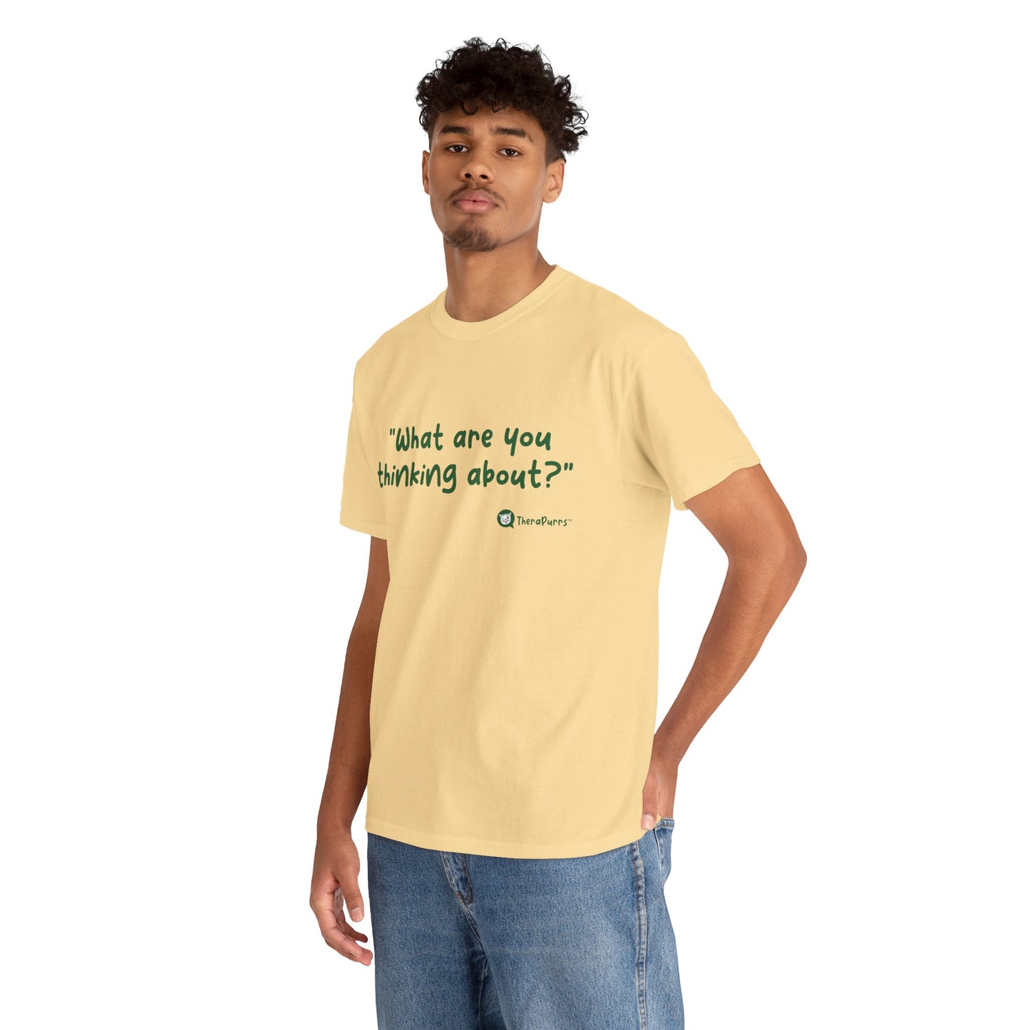 TheraPurrs Phrase T-Shirt - "What are you thinking about?"