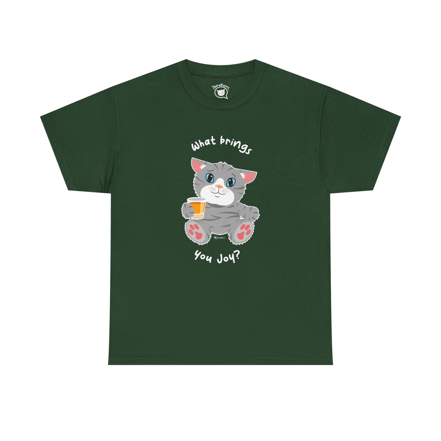 T-Shirt - TheraCat - What Brings You Joy?