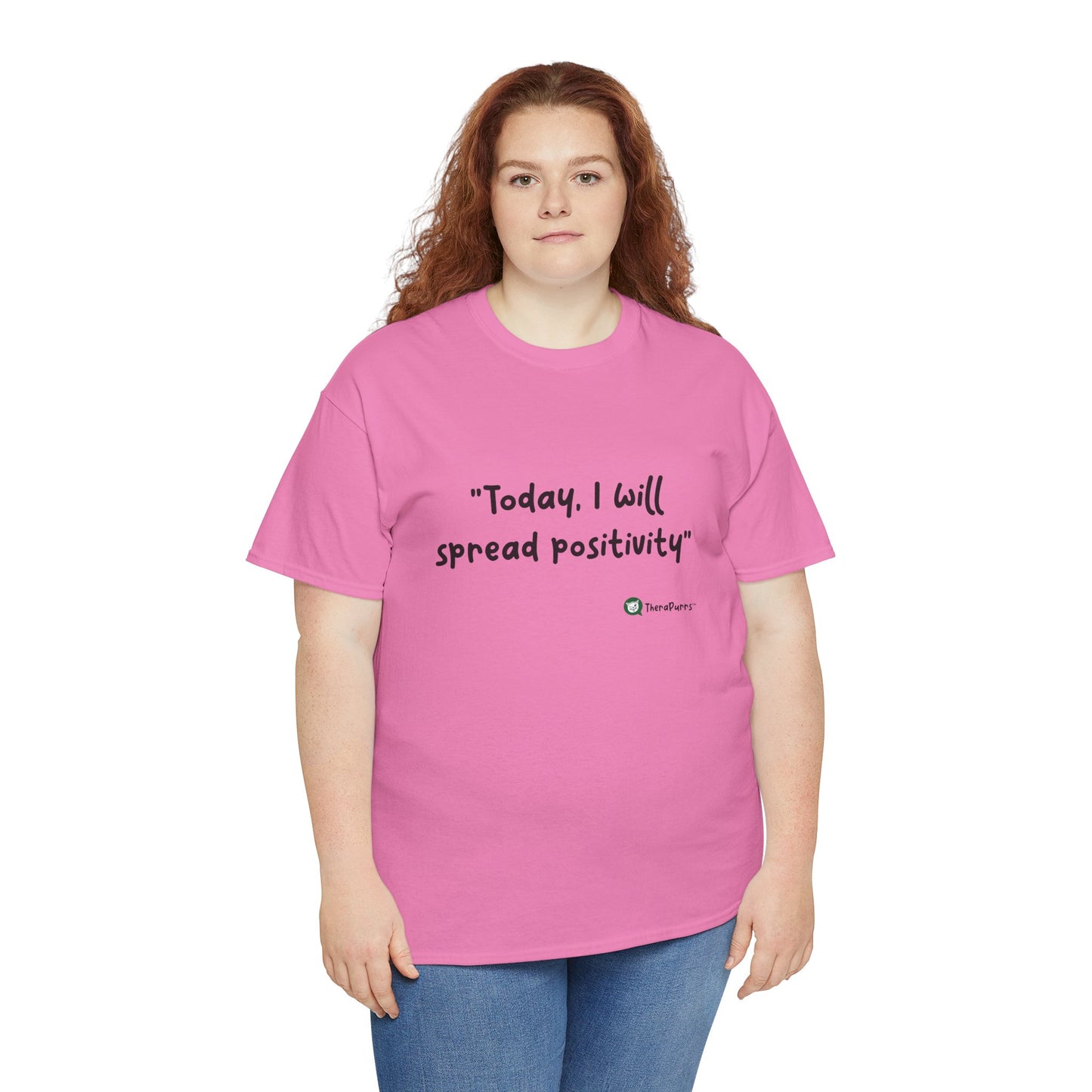 TheraPurrs Phrase T-Shirt - "Today, I will spread positivity"