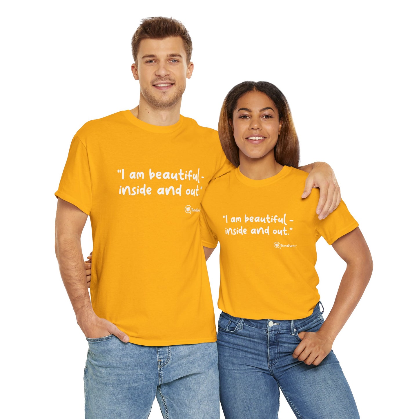 TheraPurrs Phrase T-Shirt - "I am beautiful - inside and out."