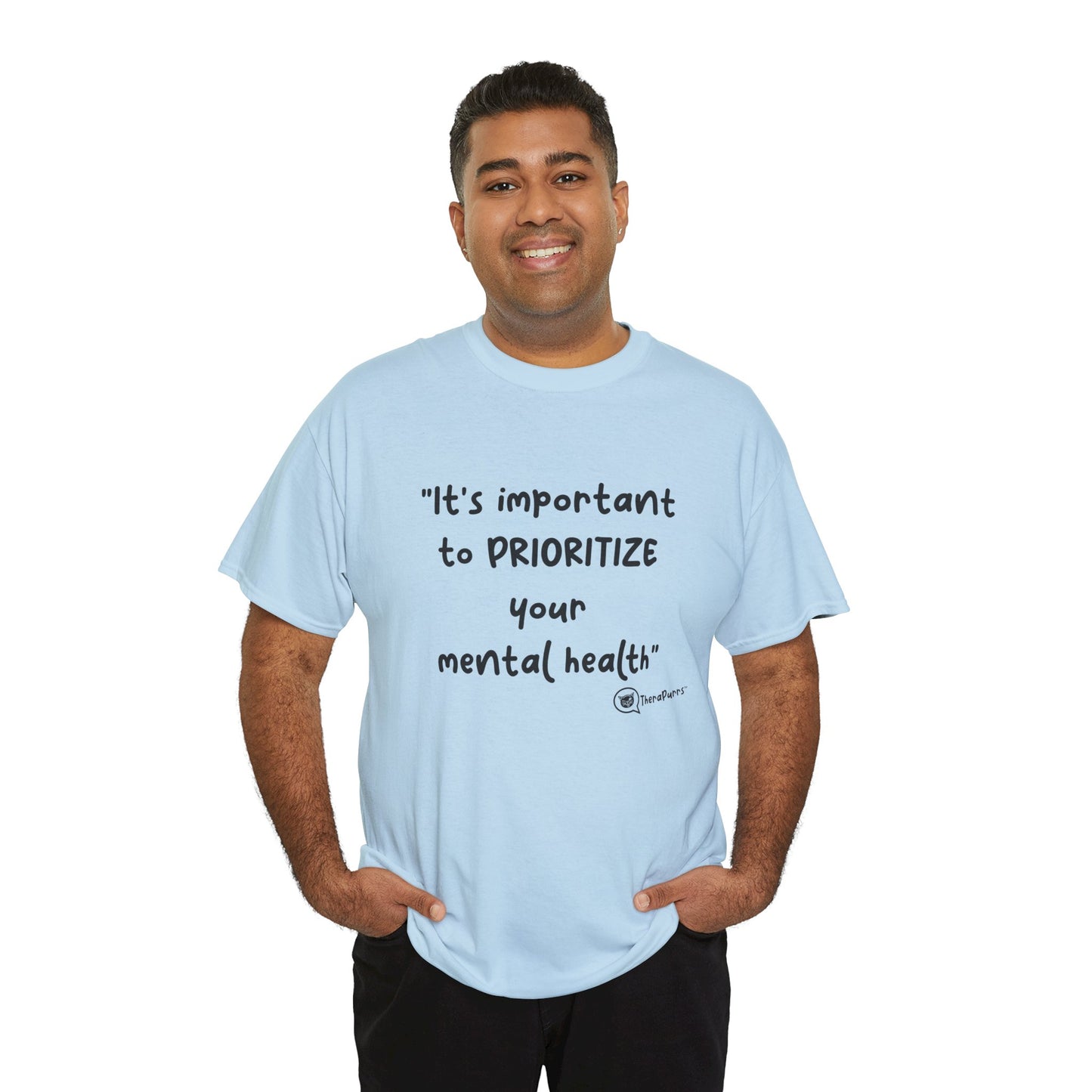 TheraPurrs Phrase T-Shirt - "It's important to PRIORITIZE your mental health"