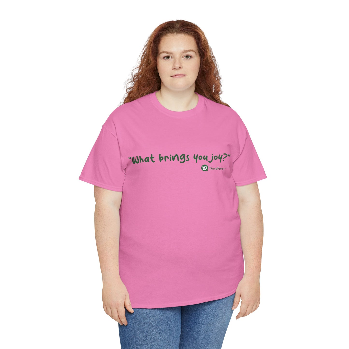 TheraPurrs Phrase T-Shirt - "What brings you joy?"