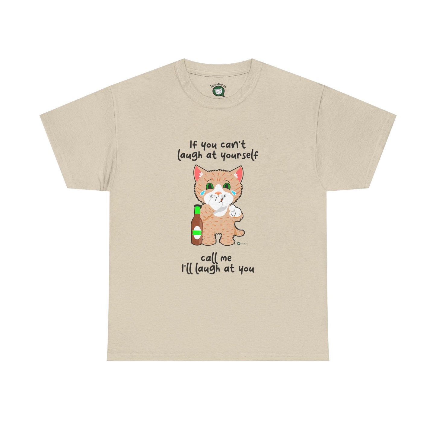 T-Shirt - SmartyCat - If you can't laugh at yourself - call me - I'll laugh at you