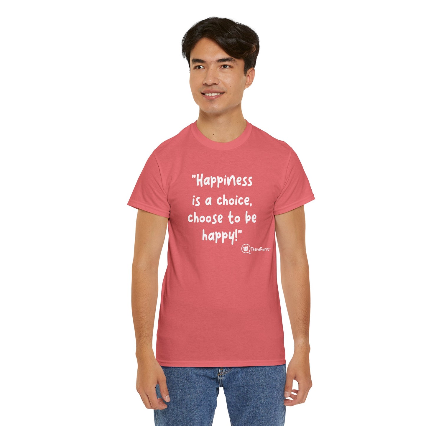 TheraPurrs Phrase T-Shirt - "Happiness is a choice.  Choose to be happy!"