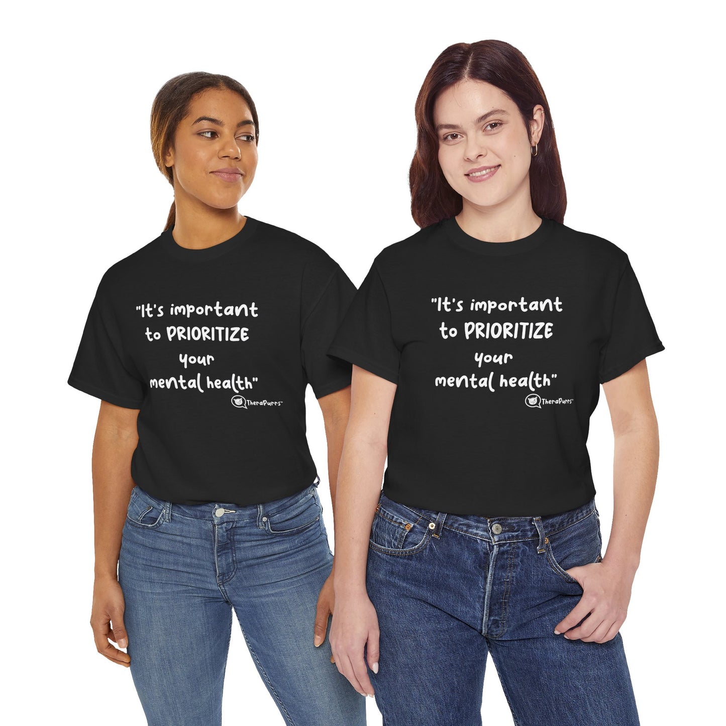 TheraPurrs Phrase T-Shirt - "It's important to PRIORITIZE your mental health"