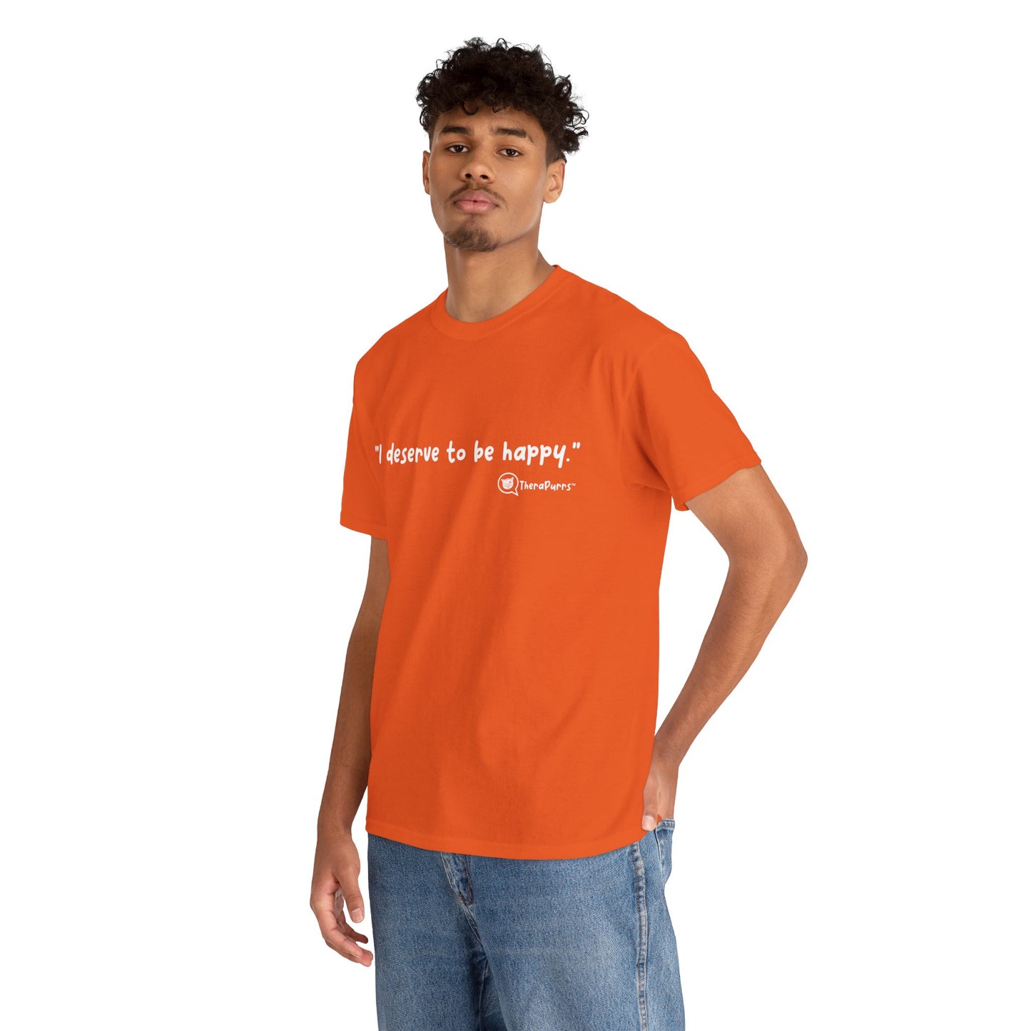 TheraPurrs Phrase T-Shirt - "I deserve to be happy"