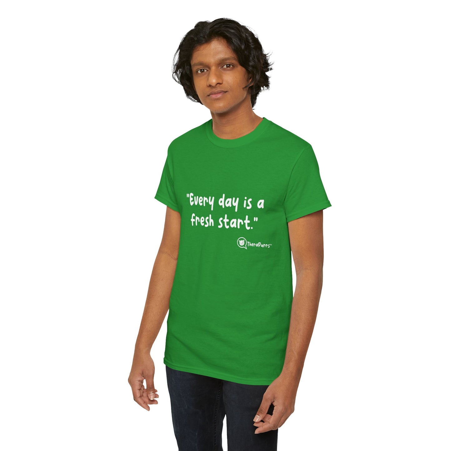 TheraPurrs Phrase T-Shirt - "Every day is a fresh start"