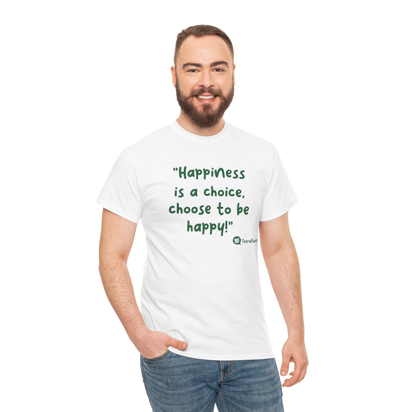 TheraPurrs Phrase T-Shirt - "Happiness is a choice.  Choose to be happy!"