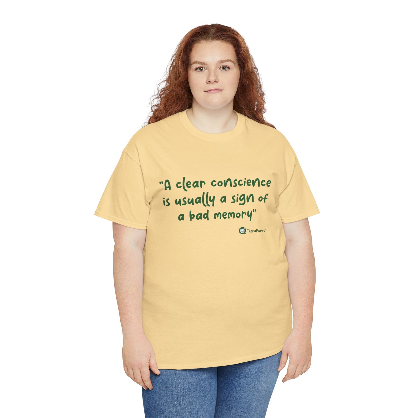TheraPurrs Phrase T-Shirt - "A clear conscience is usually the sign of a bad memory"
