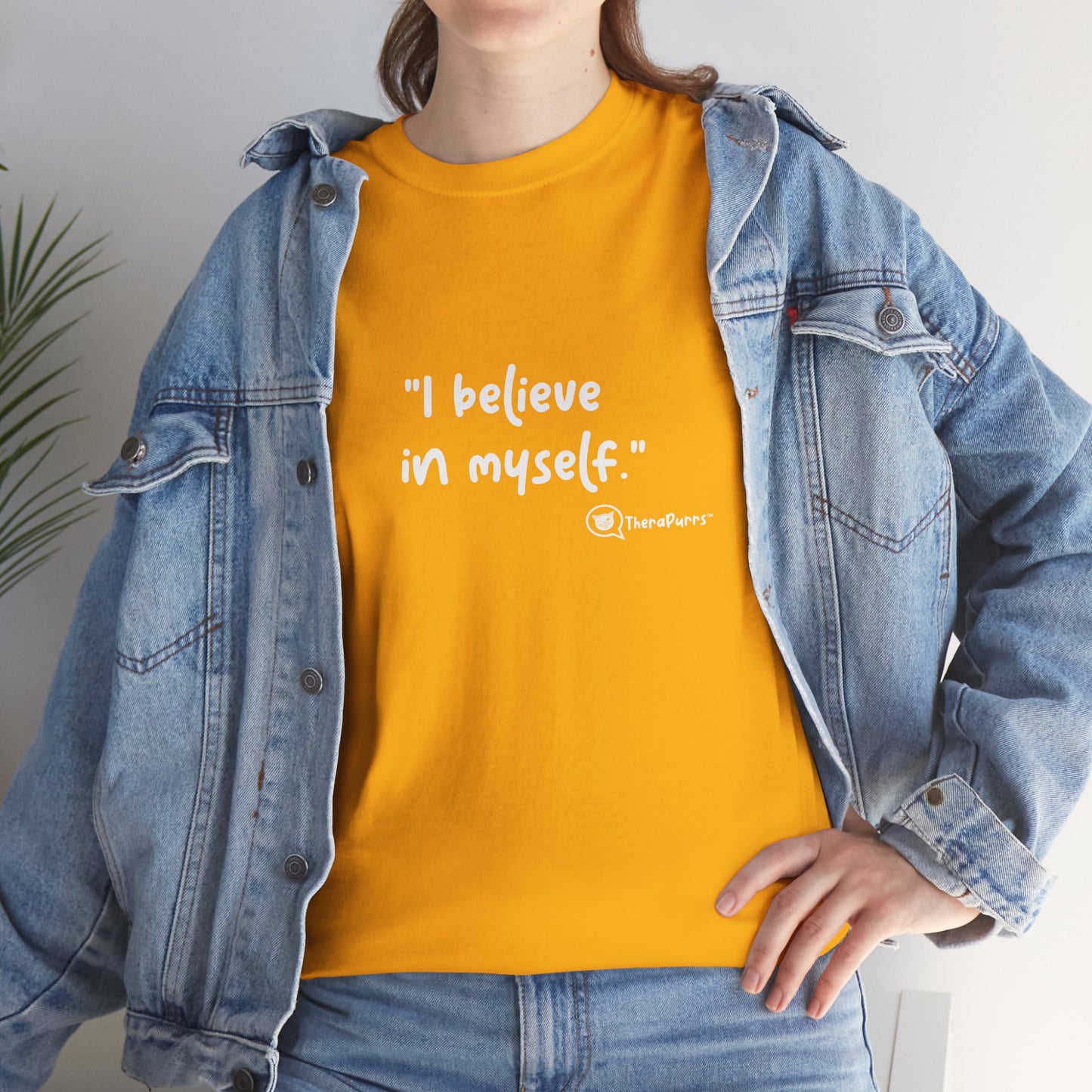 TheraPurrs Phrase T-Shirt - "I believe in myself"
