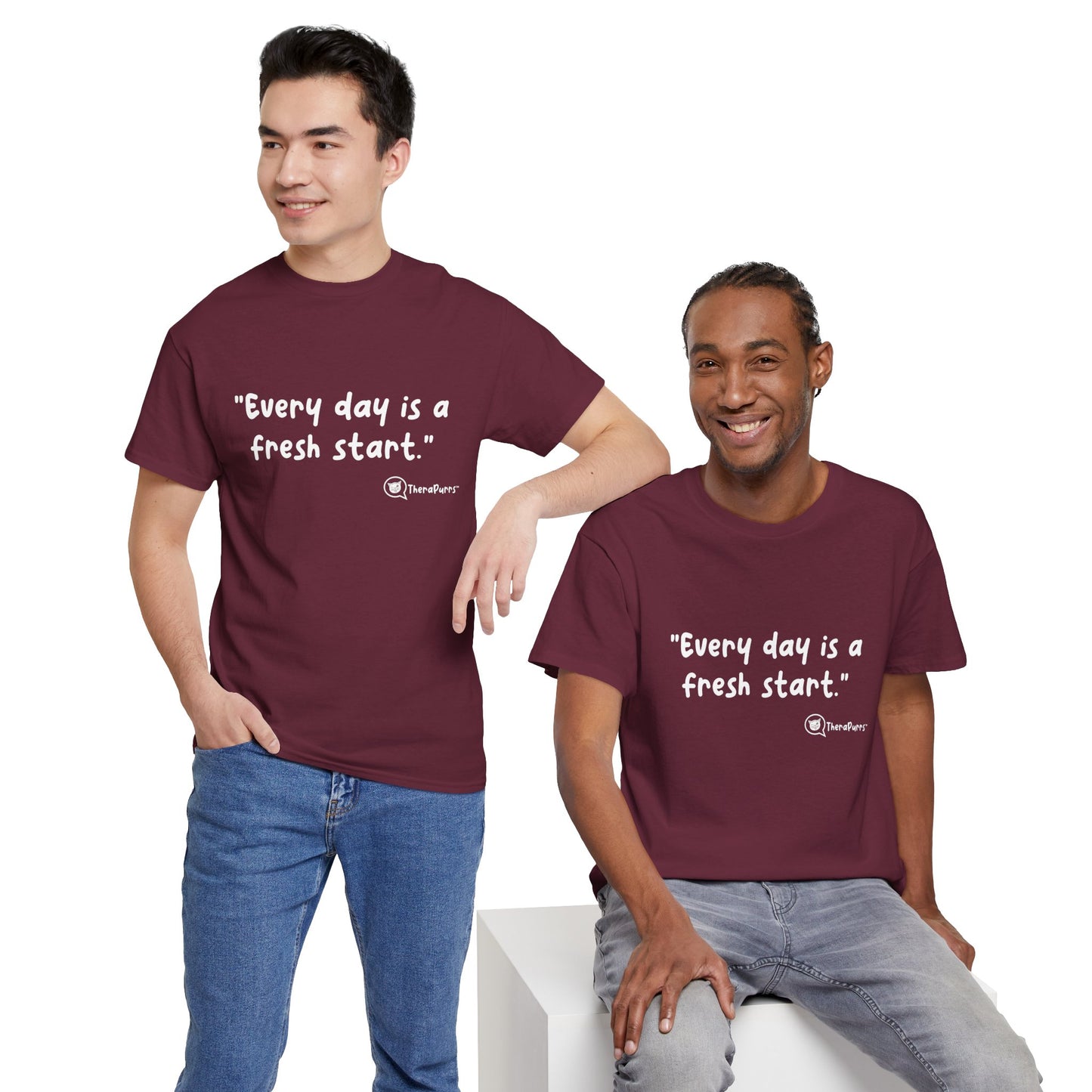 TheraPurrs Phrase T-Shirt - "Every day is a fresh start"