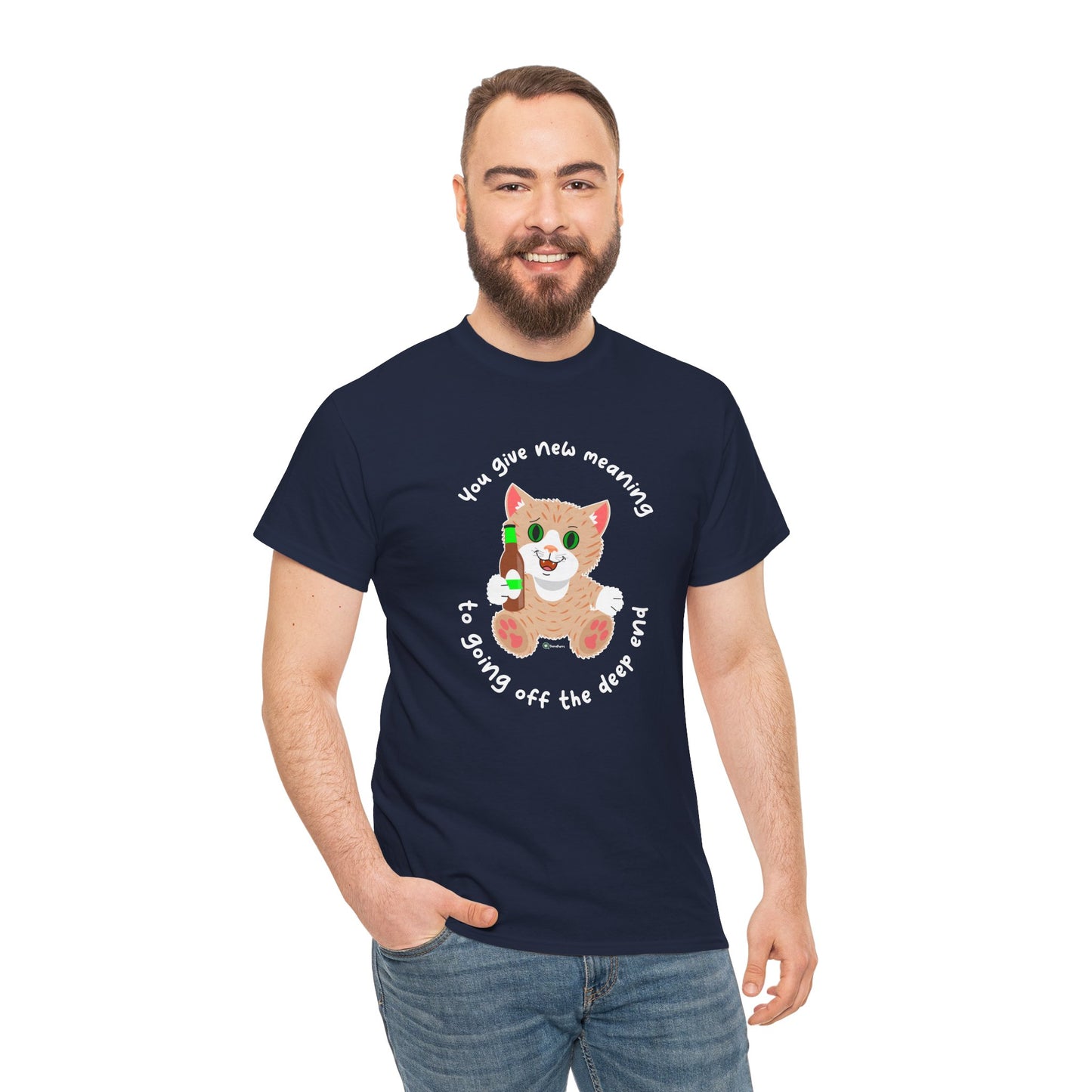 T-Shirt - SmartyCat - You Give New Meaning To Going Off The Deep End