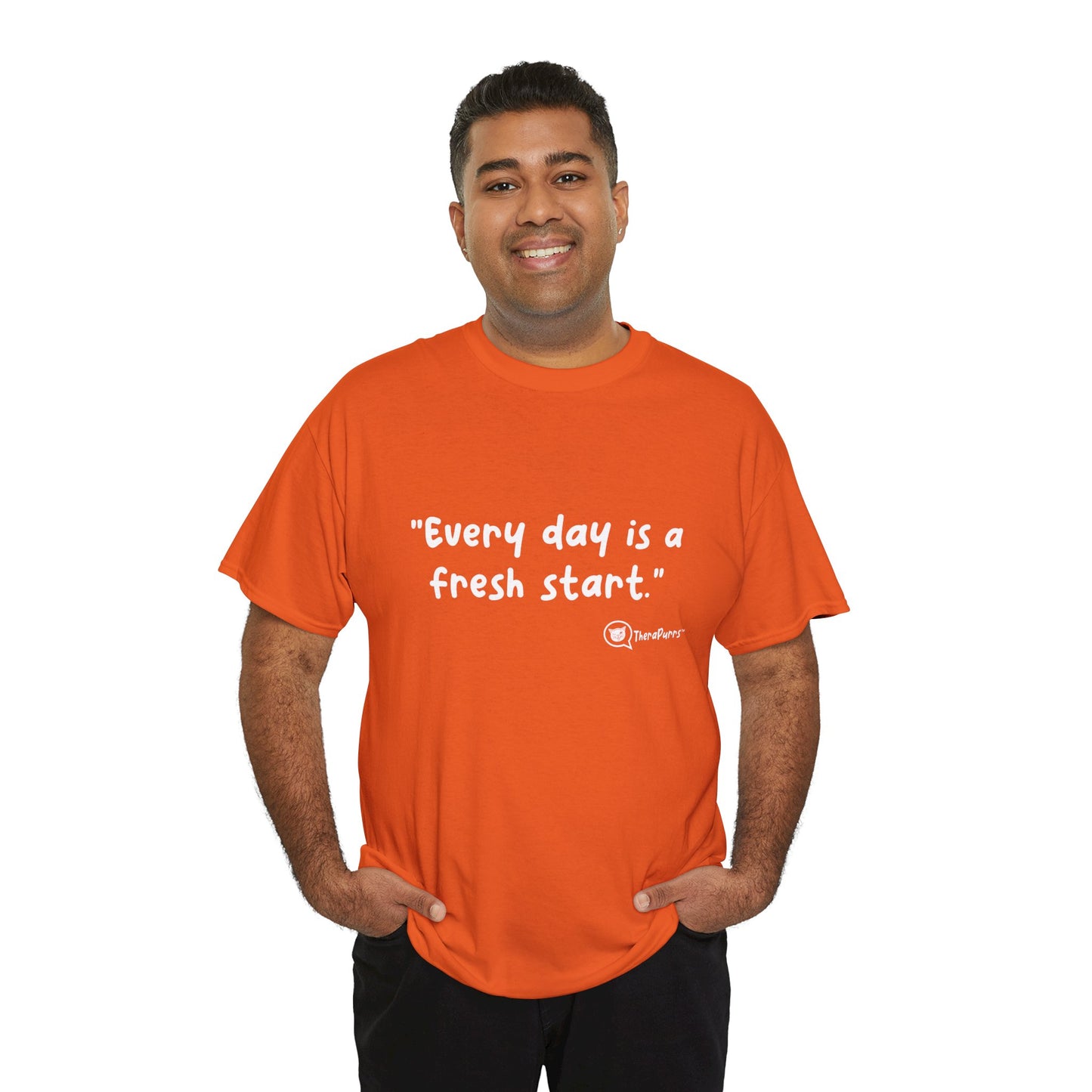 TheraPurrs Phrase T-Shirt - "Every day is a fresh start"