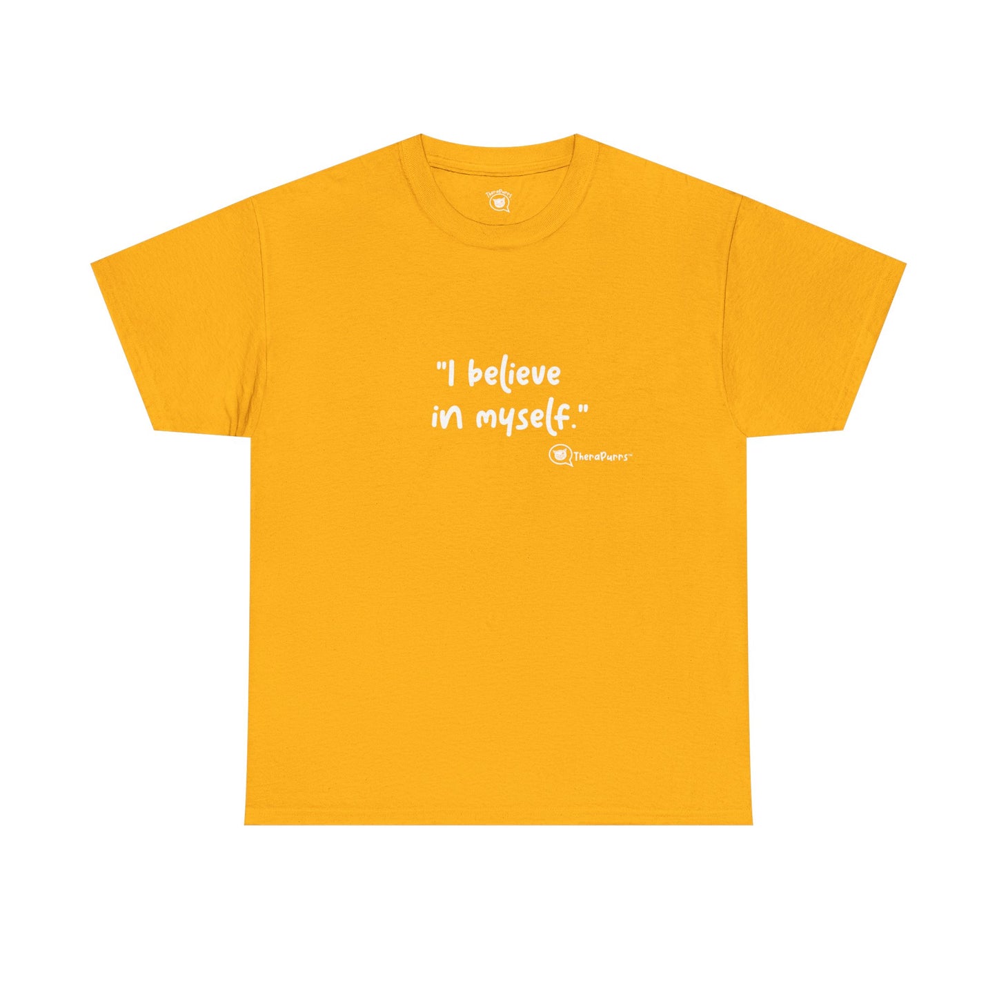 TheraPurrs Phrase T-Shirt - "I believe in myself"