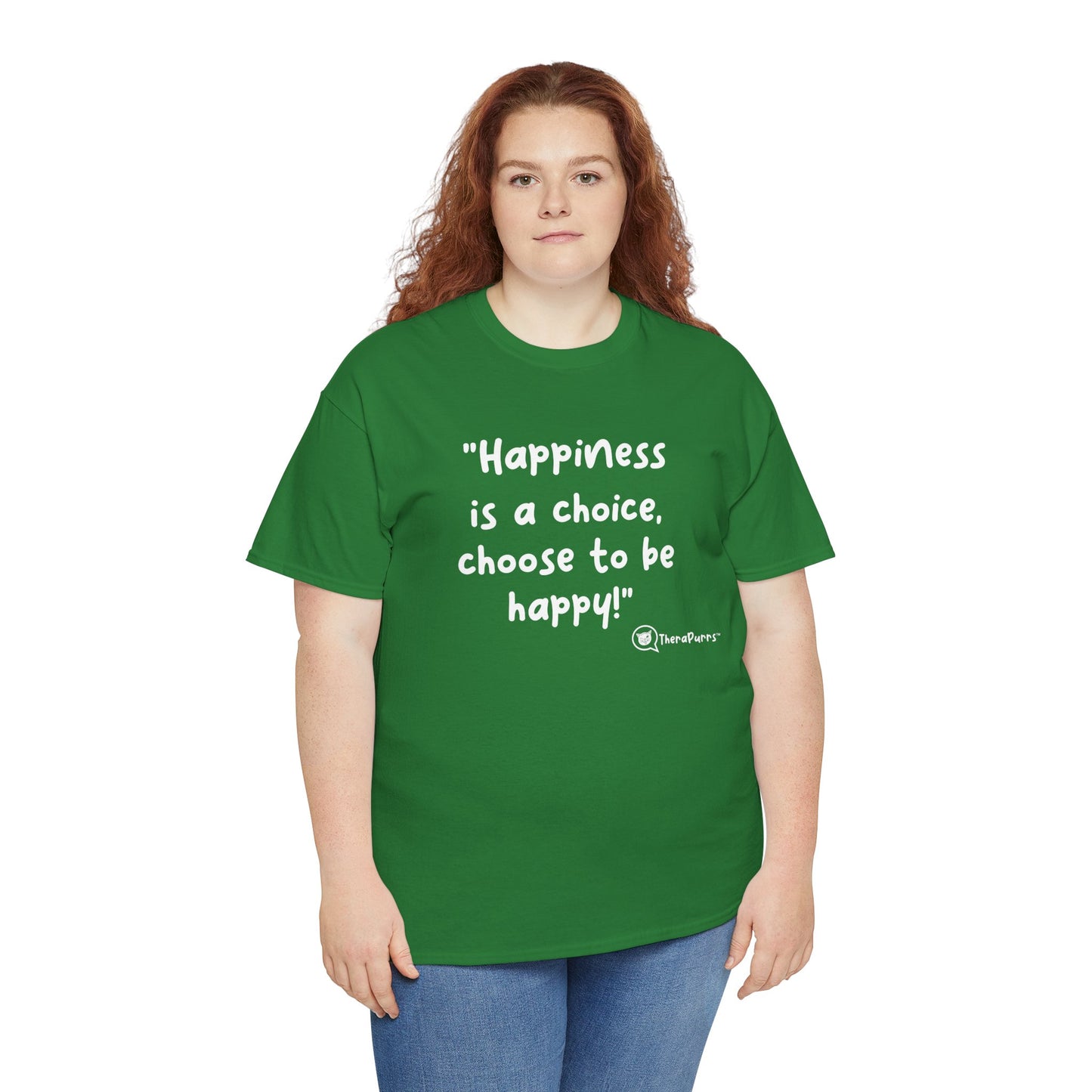 TheraPurrs Phrase T-Shirt - "Happiness is a choice.  Choose to be happy!"