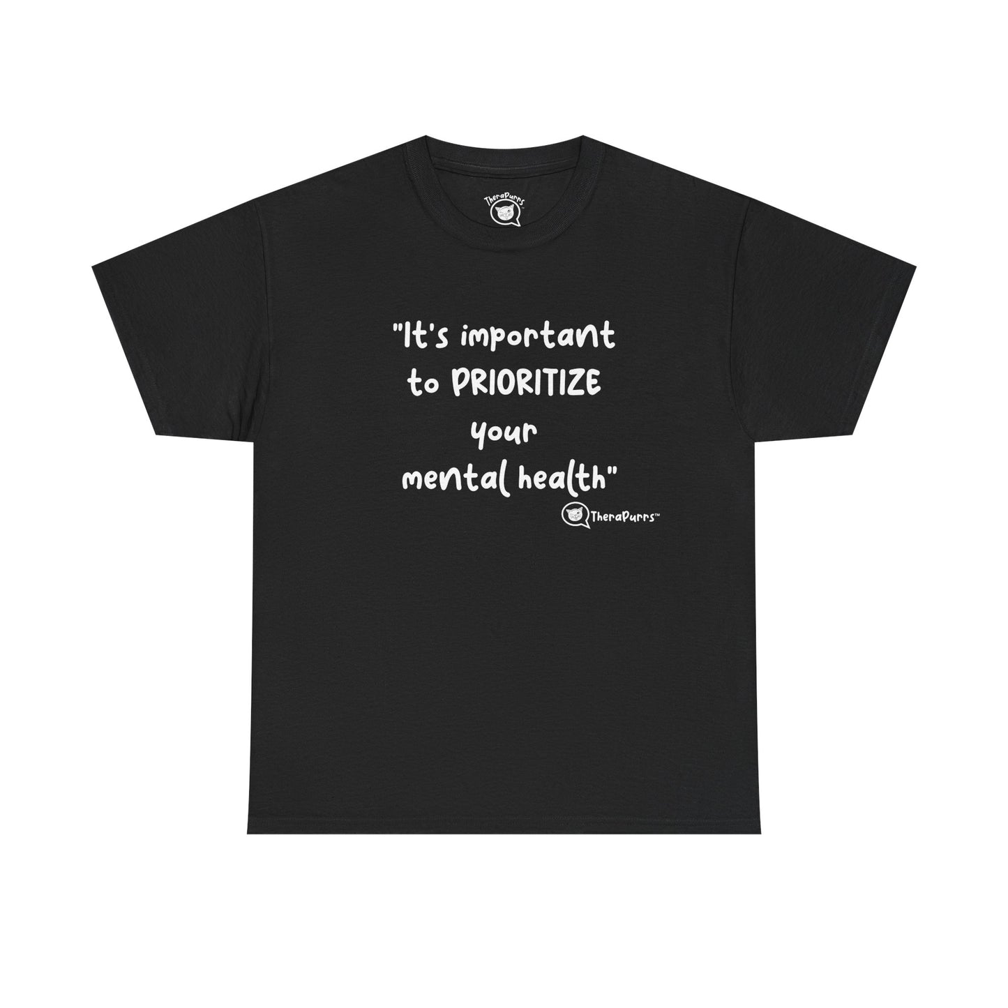 TheraPurrs Phrase T-Shirt - "It's important to PRIORITIZE your mental health"