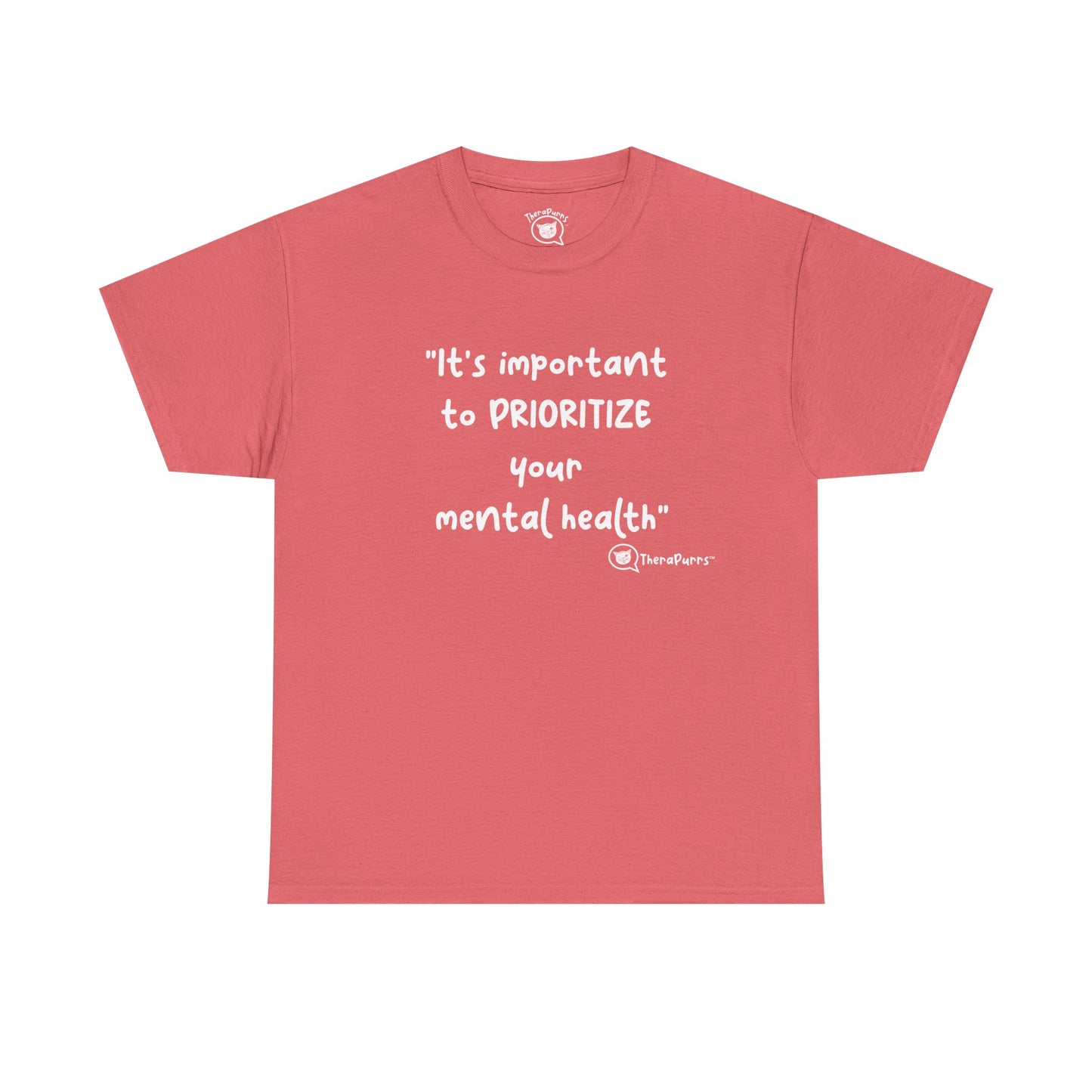 TheraPurrs Phrase T-Shirt - "It's important to PRIORITIZE your mental health"