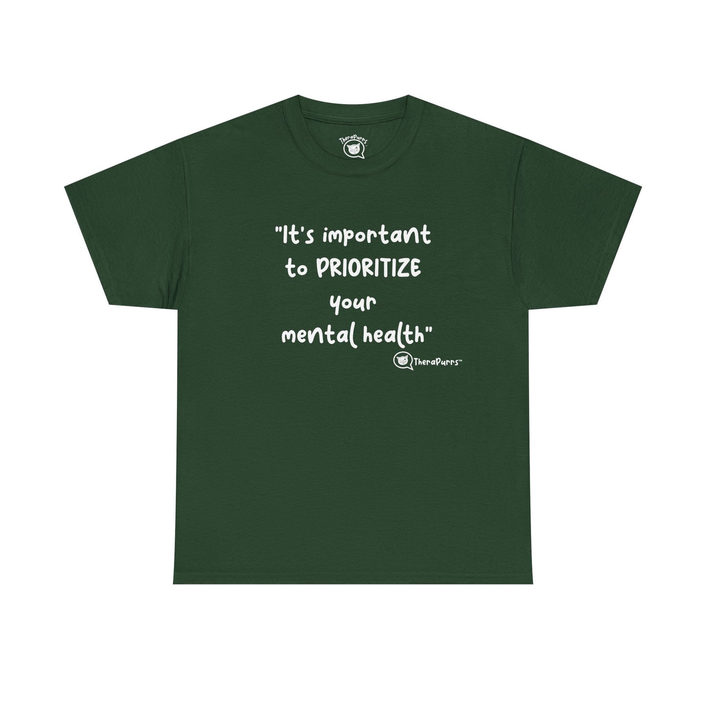 TheraPurrs Phrase T-Shirt - "It's important to PRIORITIZE your mental health"