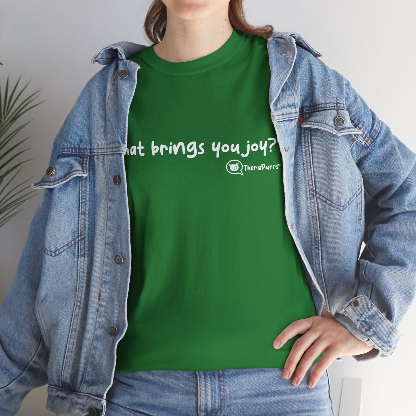 TheraPurrs Phrase T-Shirt - "What brings you joy?"