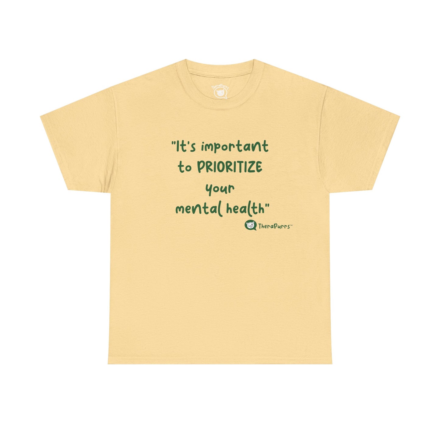 TheraPurrs Phrase T-Shirt - "It's important to PRIORITIZE your mental health"