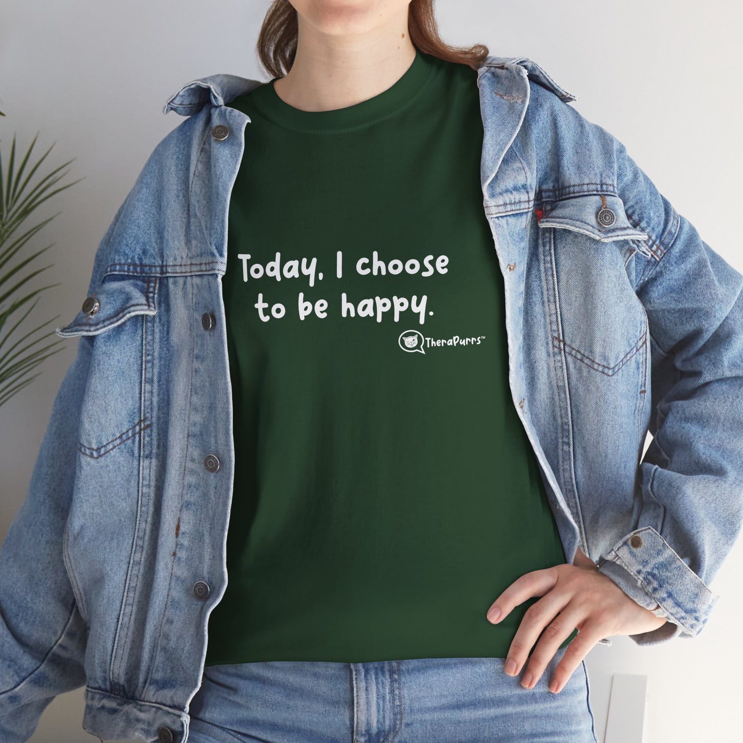 TheraPurrs Phrase T-Shirt - "Today, I choose to be happy"