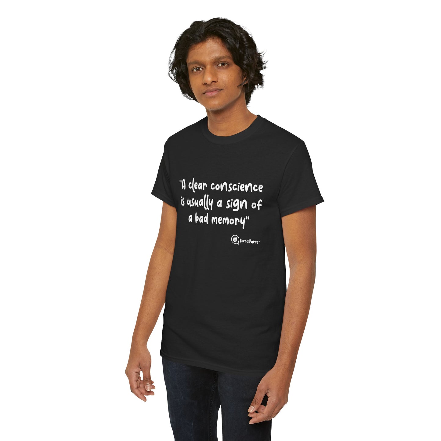 TheraPurrs Phrase T-Shirt - "A clear conscience is usually the sign of a bad memory"