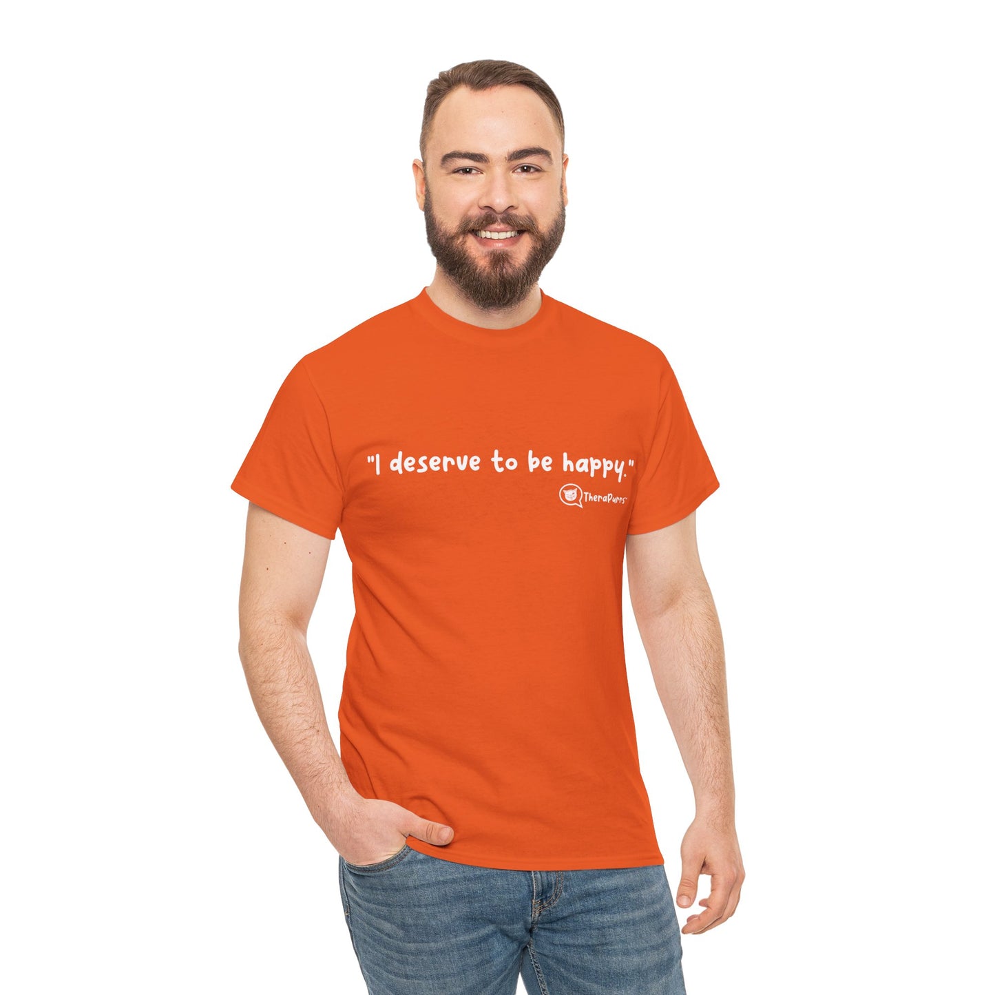 TheraPurrs Phrase T-Shirt - "I deserve to be happy"