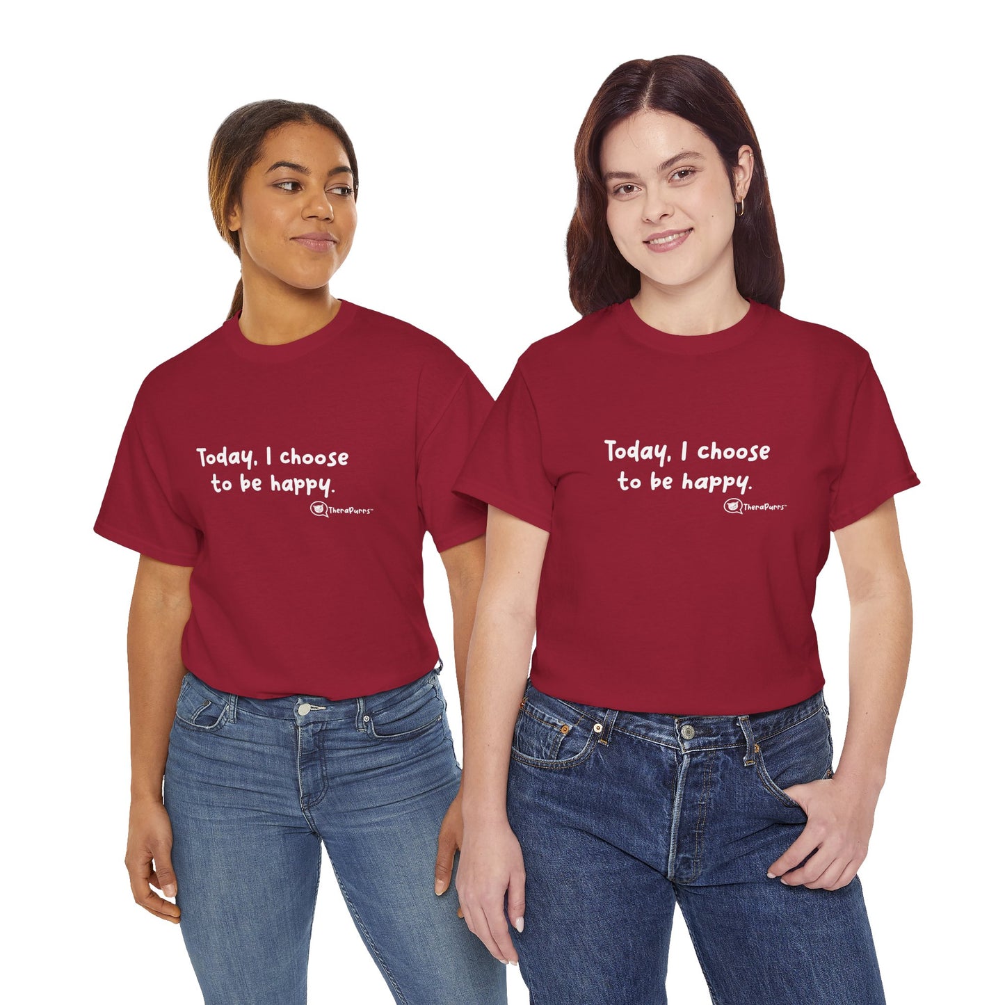 TheraPurrs Phrase T-Shirt - "Today, I choose to be happy"
