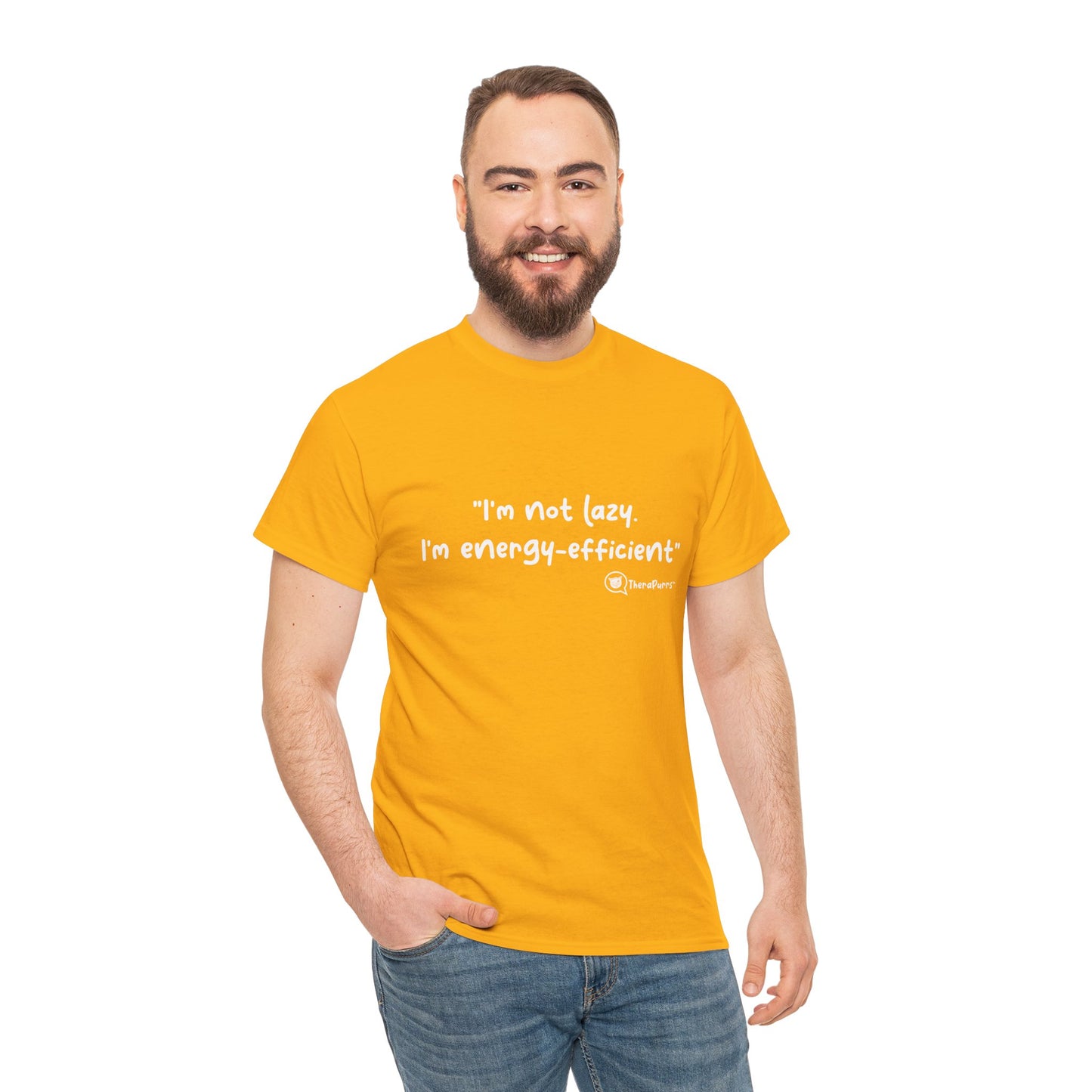 TheraPurrs Phrase T-Shirt - "I'm not lazy. I'm energy efficient."